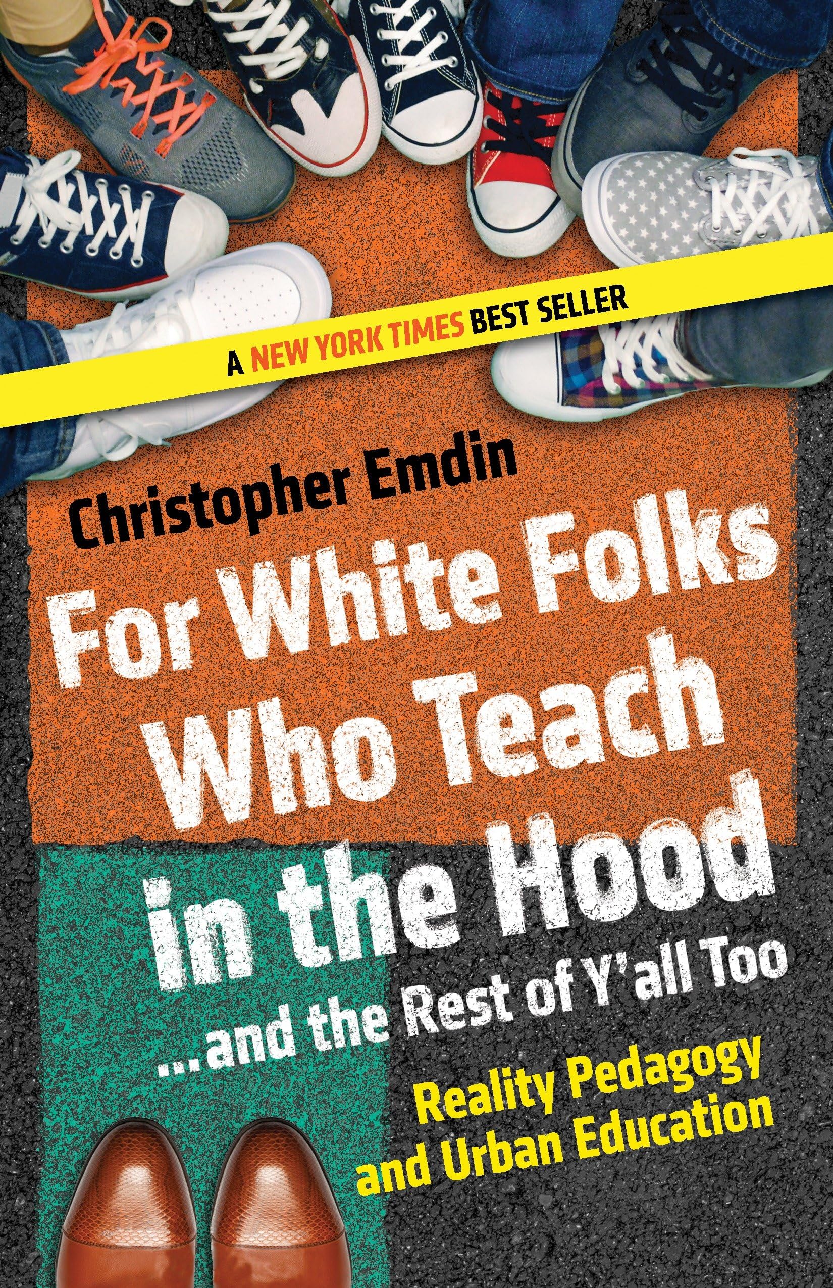 For White Folks Who Teach In The Hood... And The Rest Of Y'All Too: Reality Pedagogy And Urban Education (Race, Education, And D,Used
