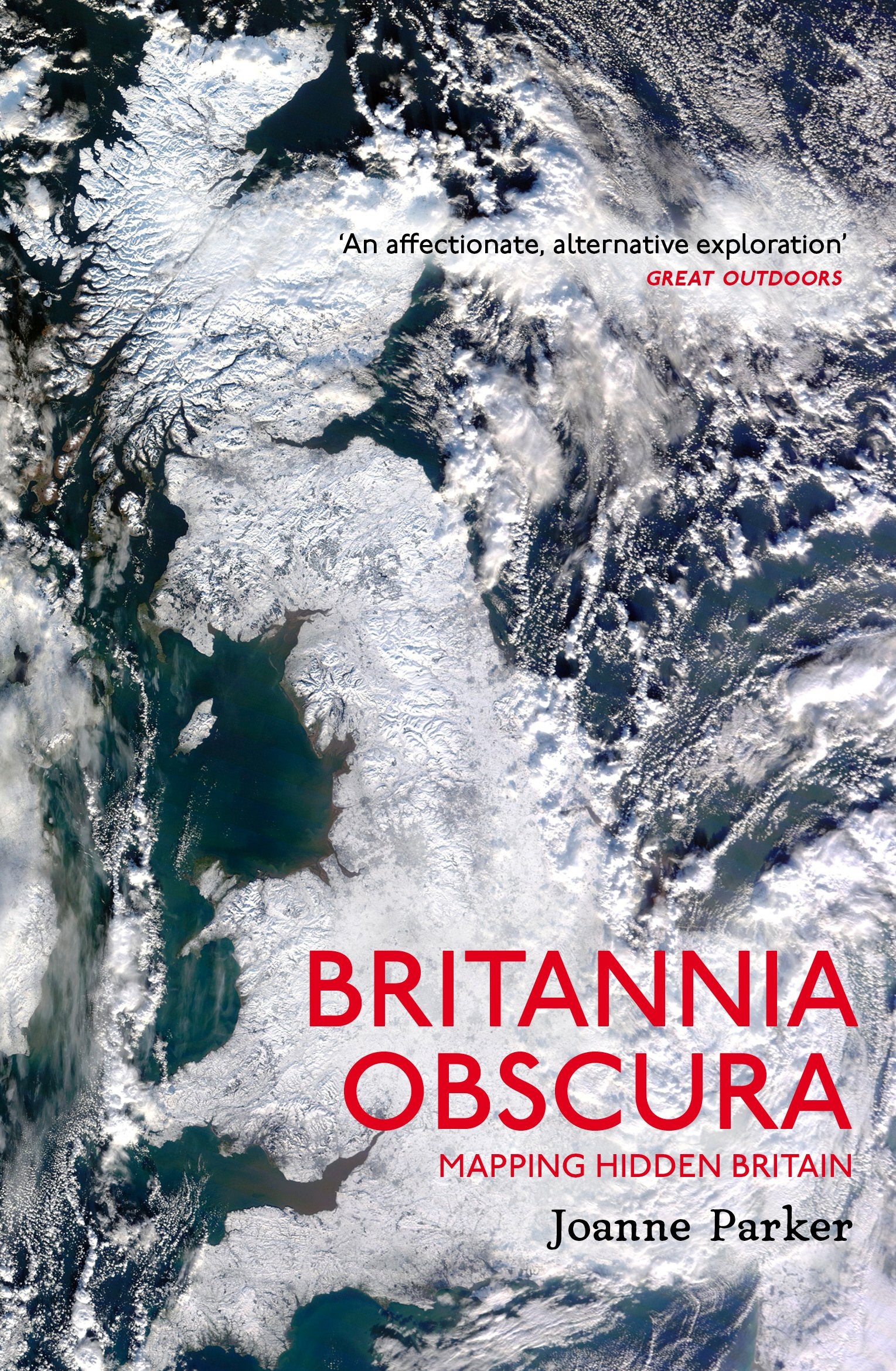 Britannia Obscura: Mapping Hidden Britain,Used