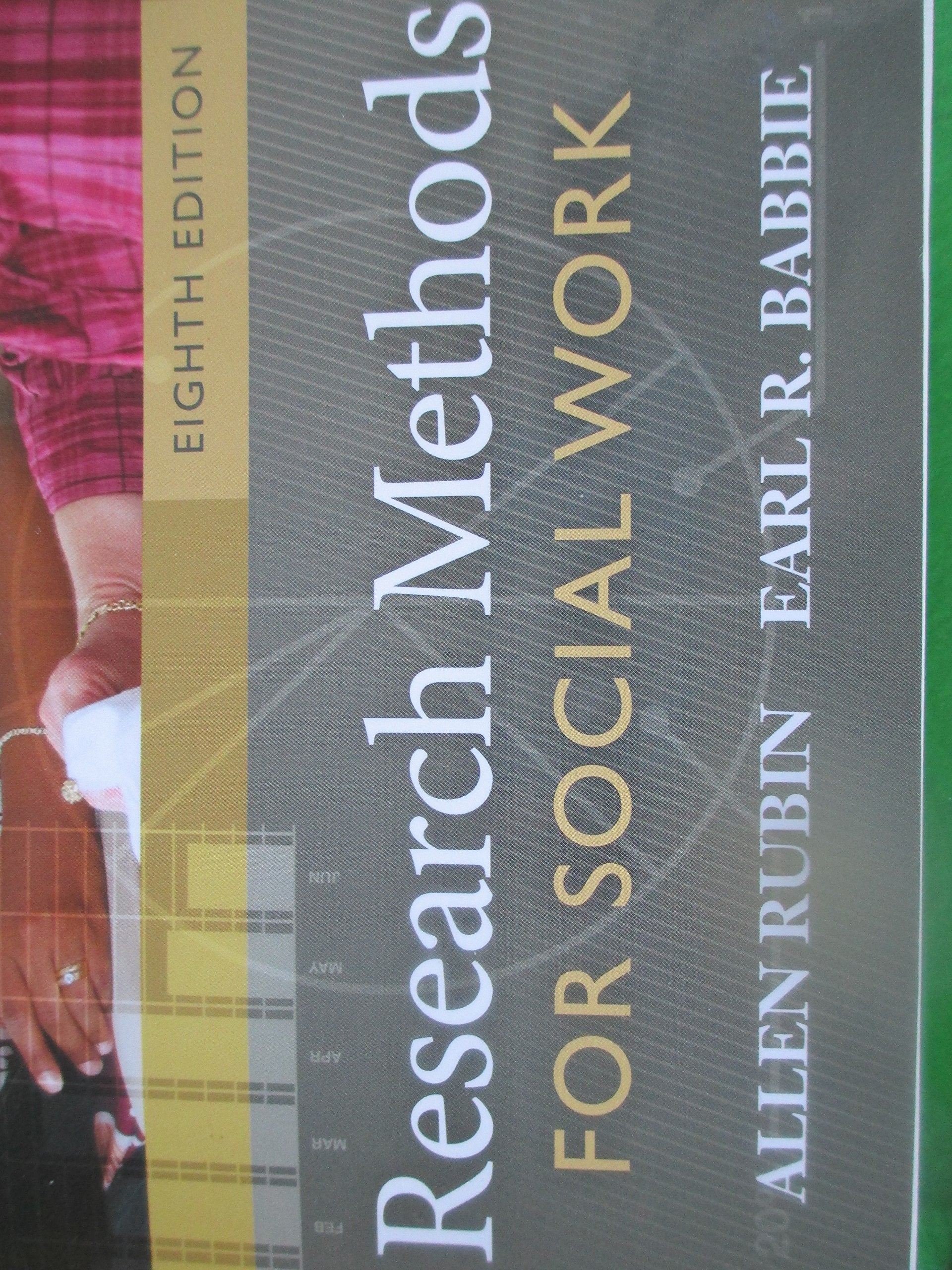 Research Methods for Social Work, 8th Edition (Brooks/Cole Empowerment Series),New