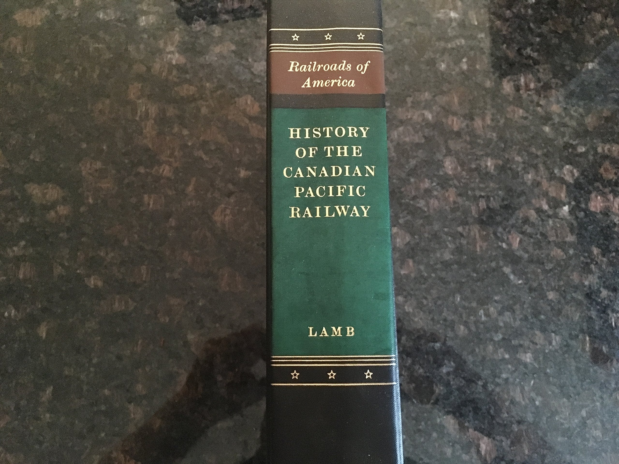History Of The Canadian Pacific Railway (Latin America Series)