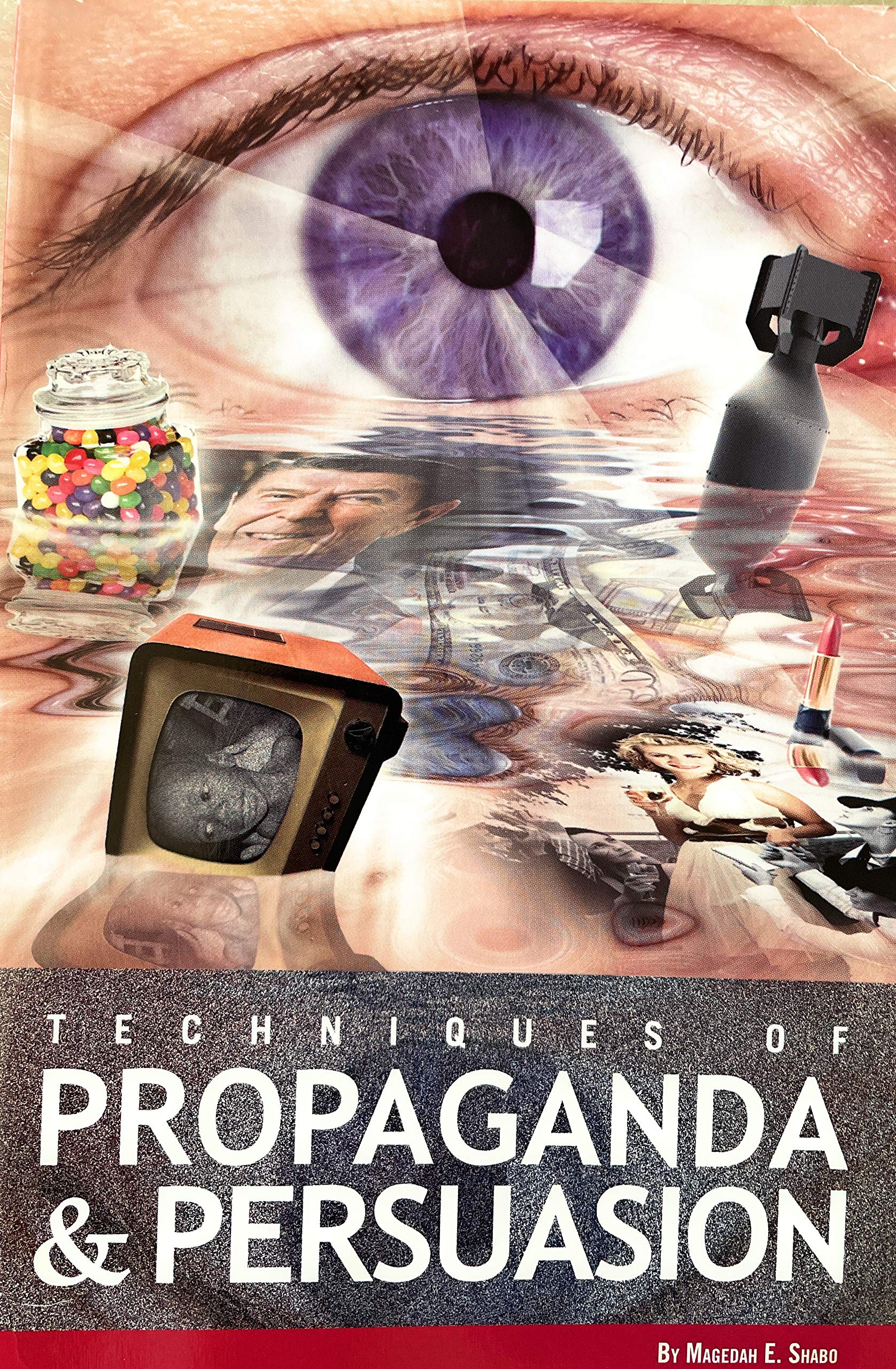Techniques of Propaganda and Persuasion,Used