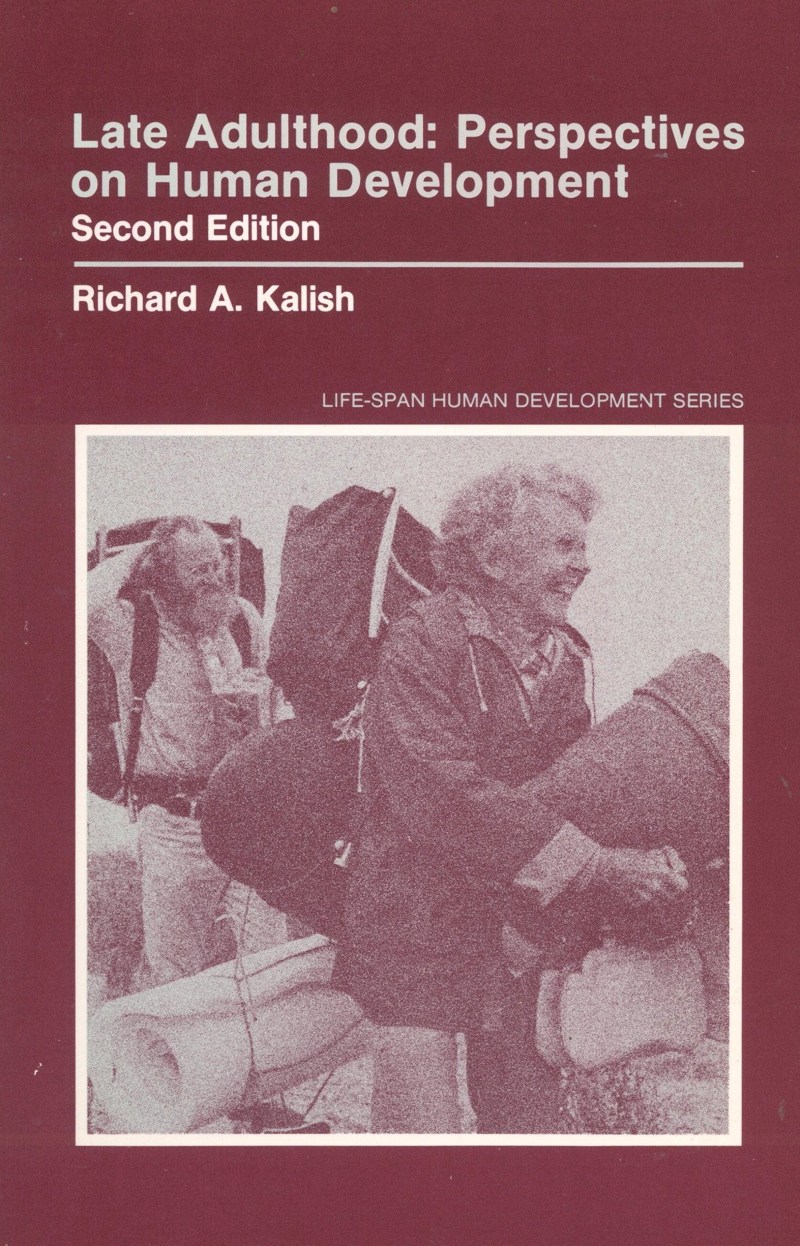 Late Adulthood: Perspectives on Human Development,Used