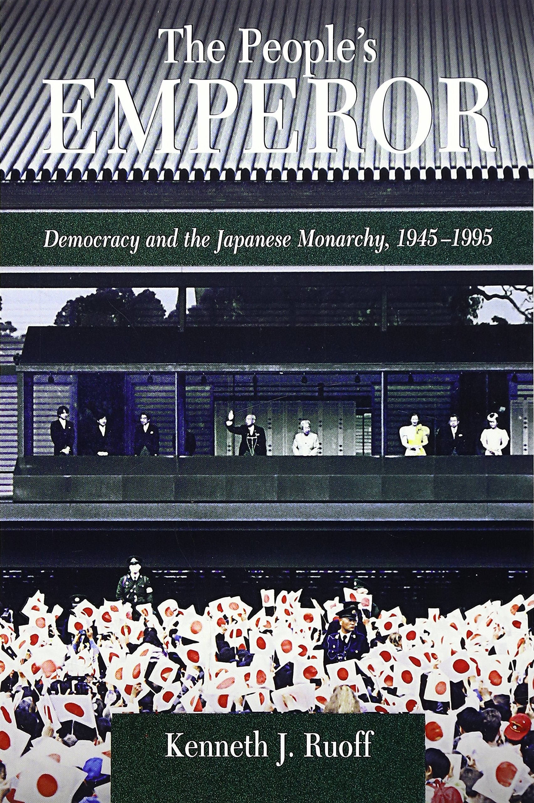 The Peoples Emperor: Democracy And The Japanese Monarchy, 19451995 (Harvard East Asian Monographs),Used