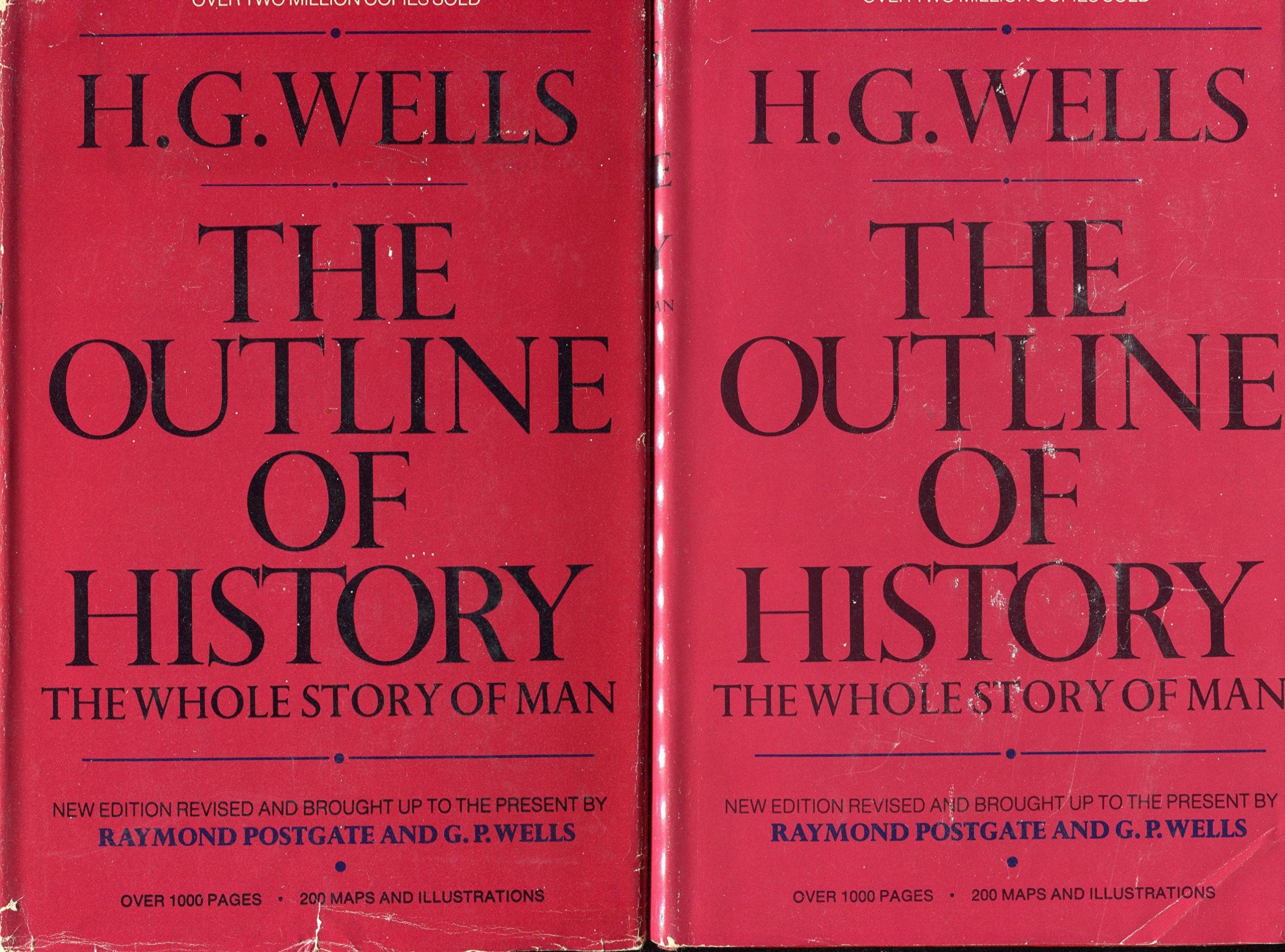 The Outline of History: Being A Plain History of Life and Mankind,Used