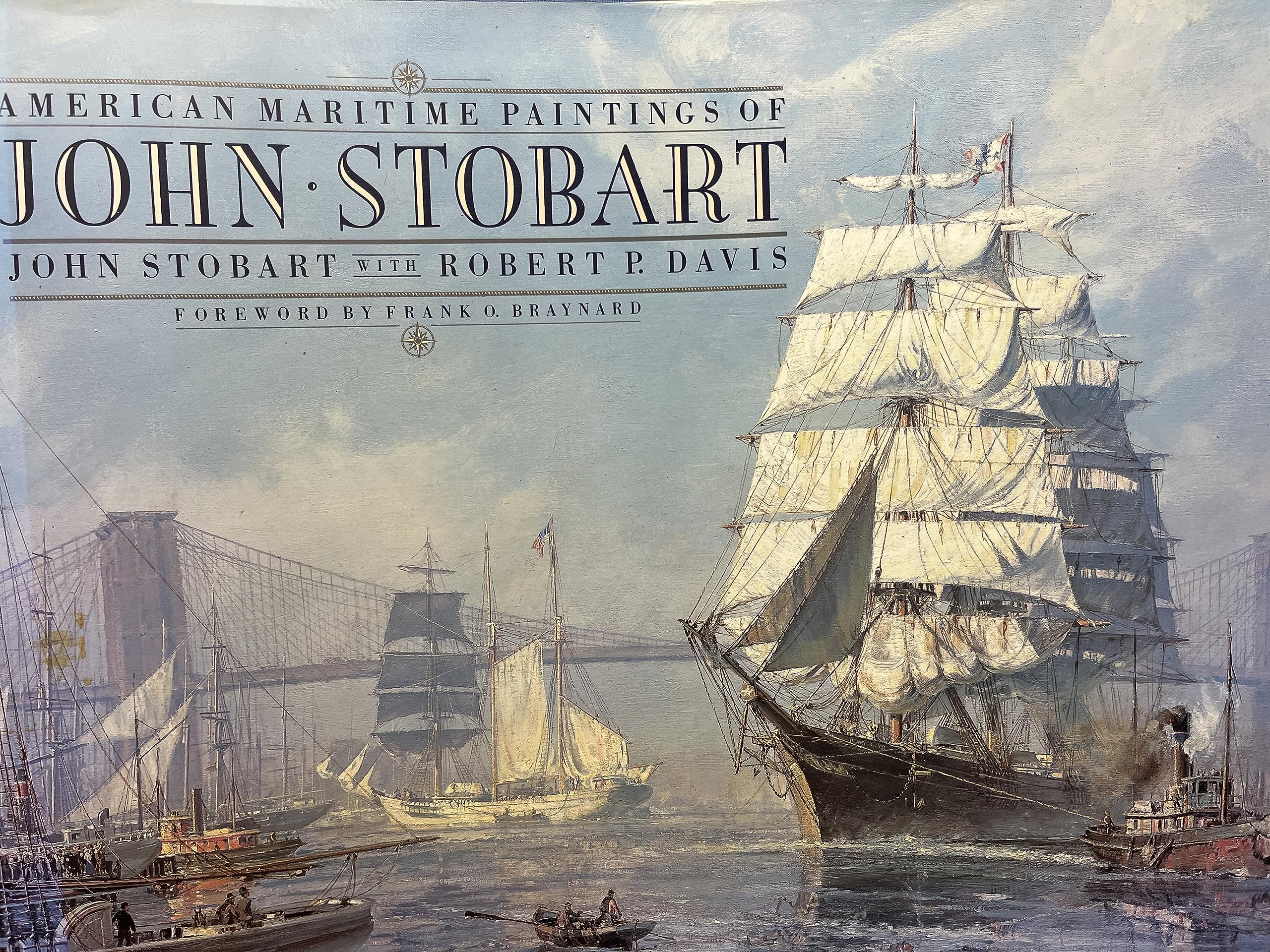 American Maritime Paintings of John Stobart,Used
