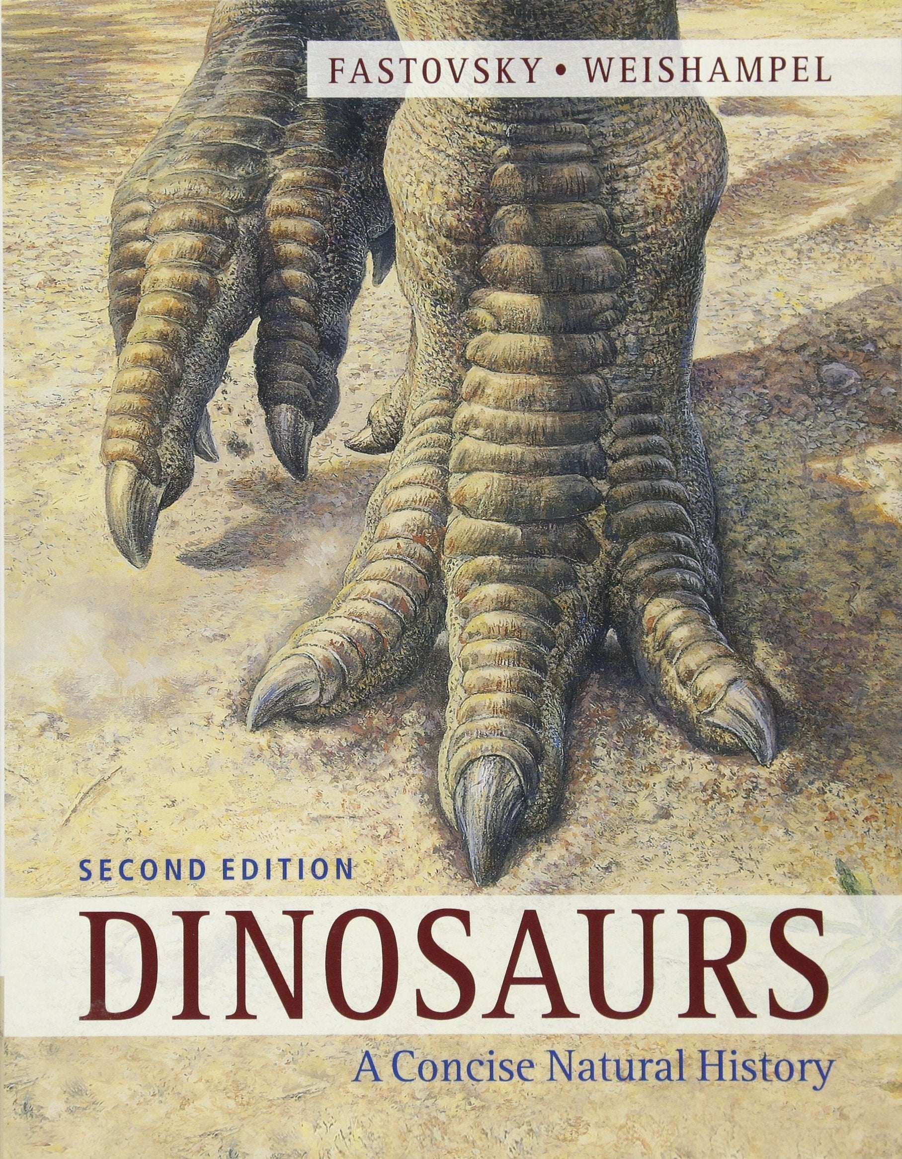 Dinosaurs: A Concise Natural History,New