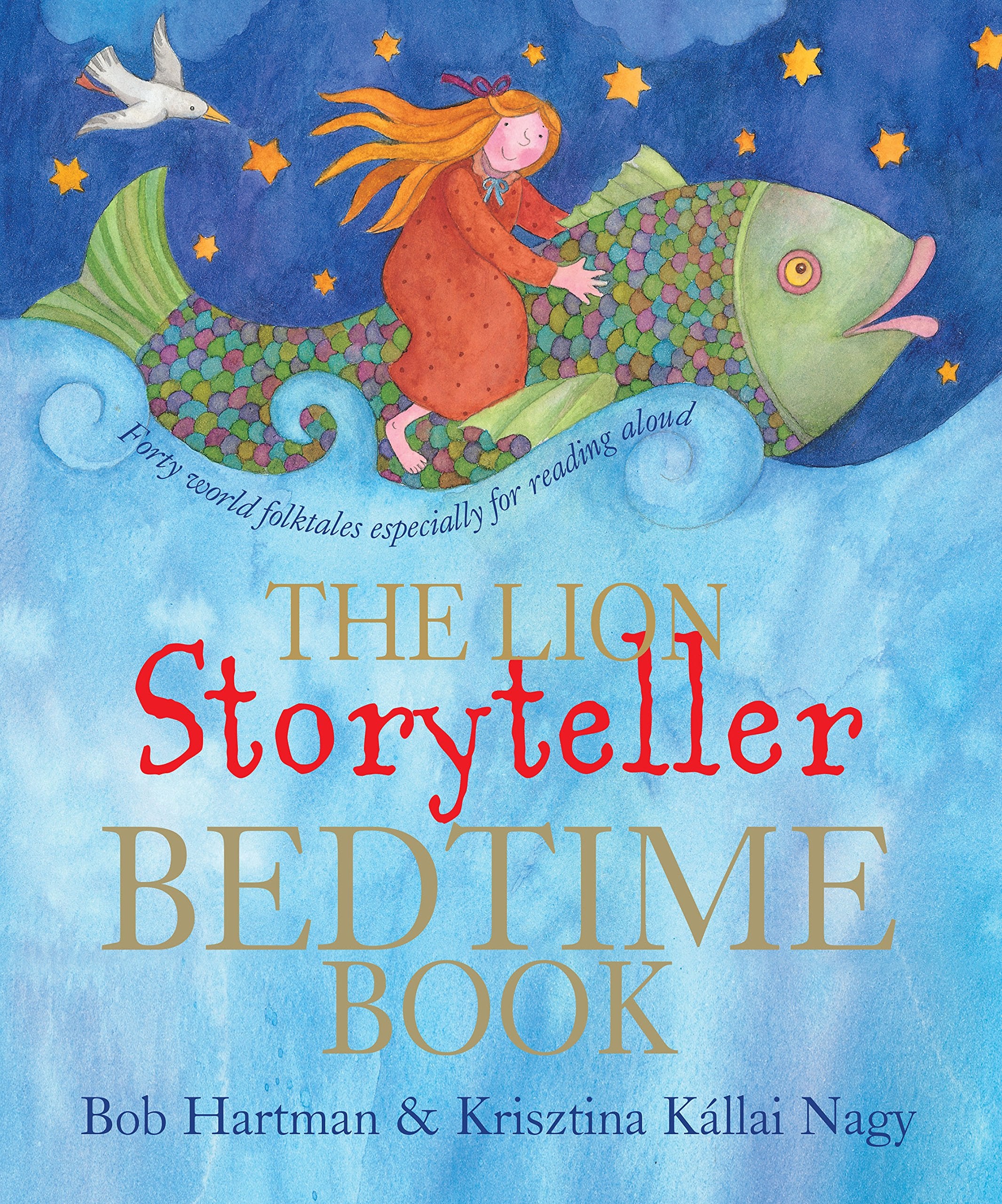 The Lion Storyteller Bedtime Book: World Folk Tales Especially for Reading Aloud,Used