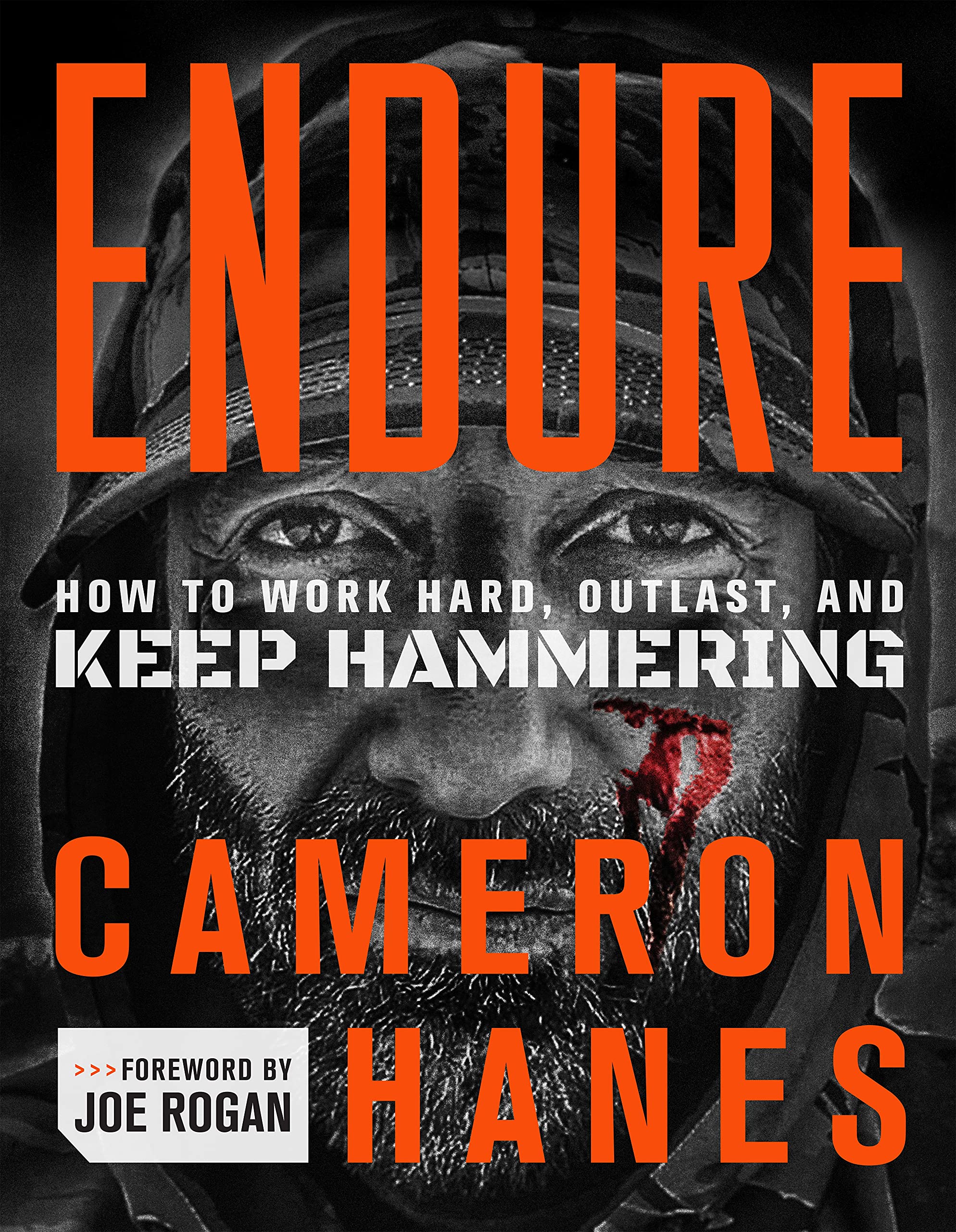 Endure: How to Work Hard, Outlast, and Keep Hammering,Used