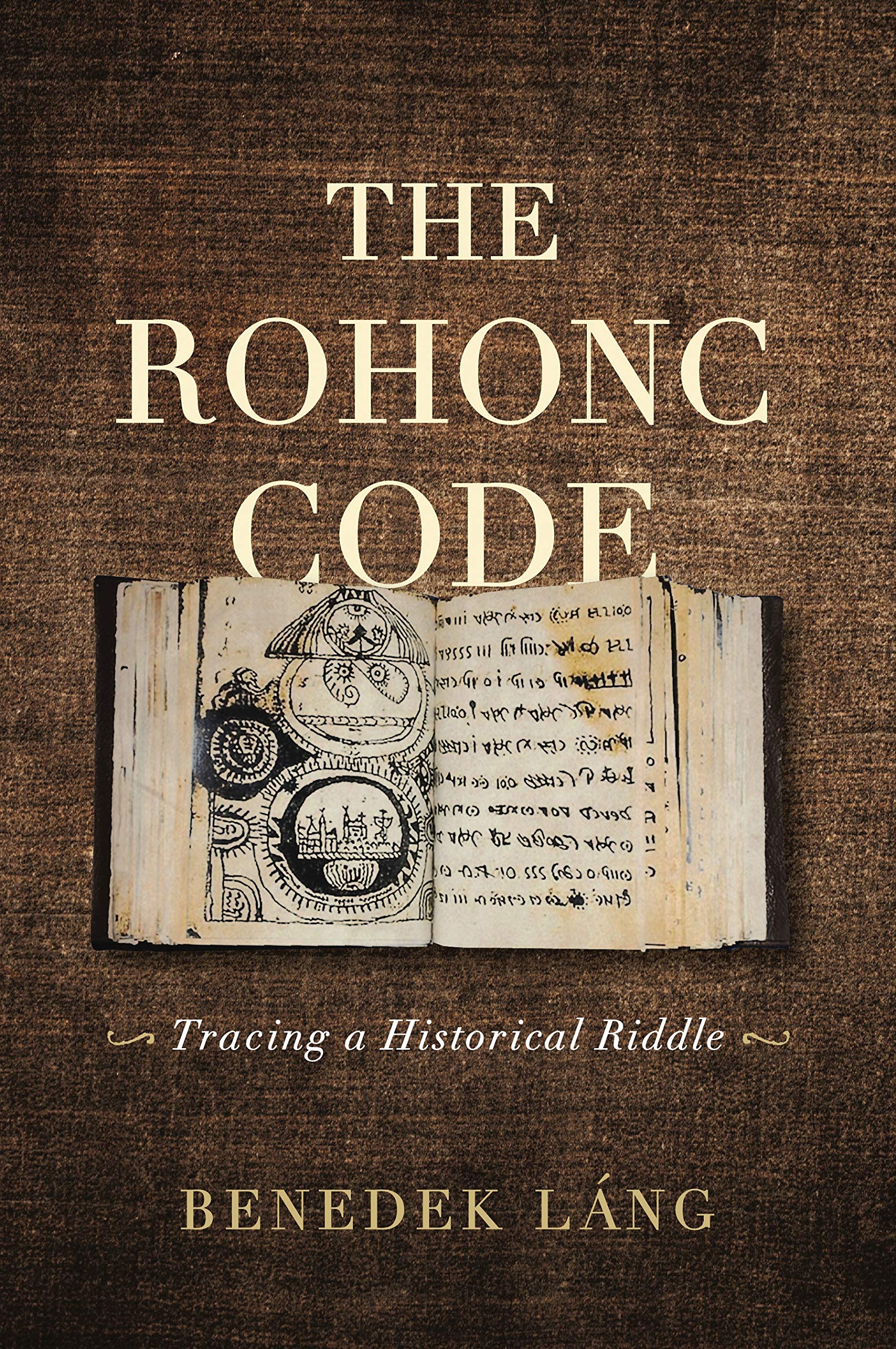 The Rohonc Code: Tracing a Historical Riddle,Used