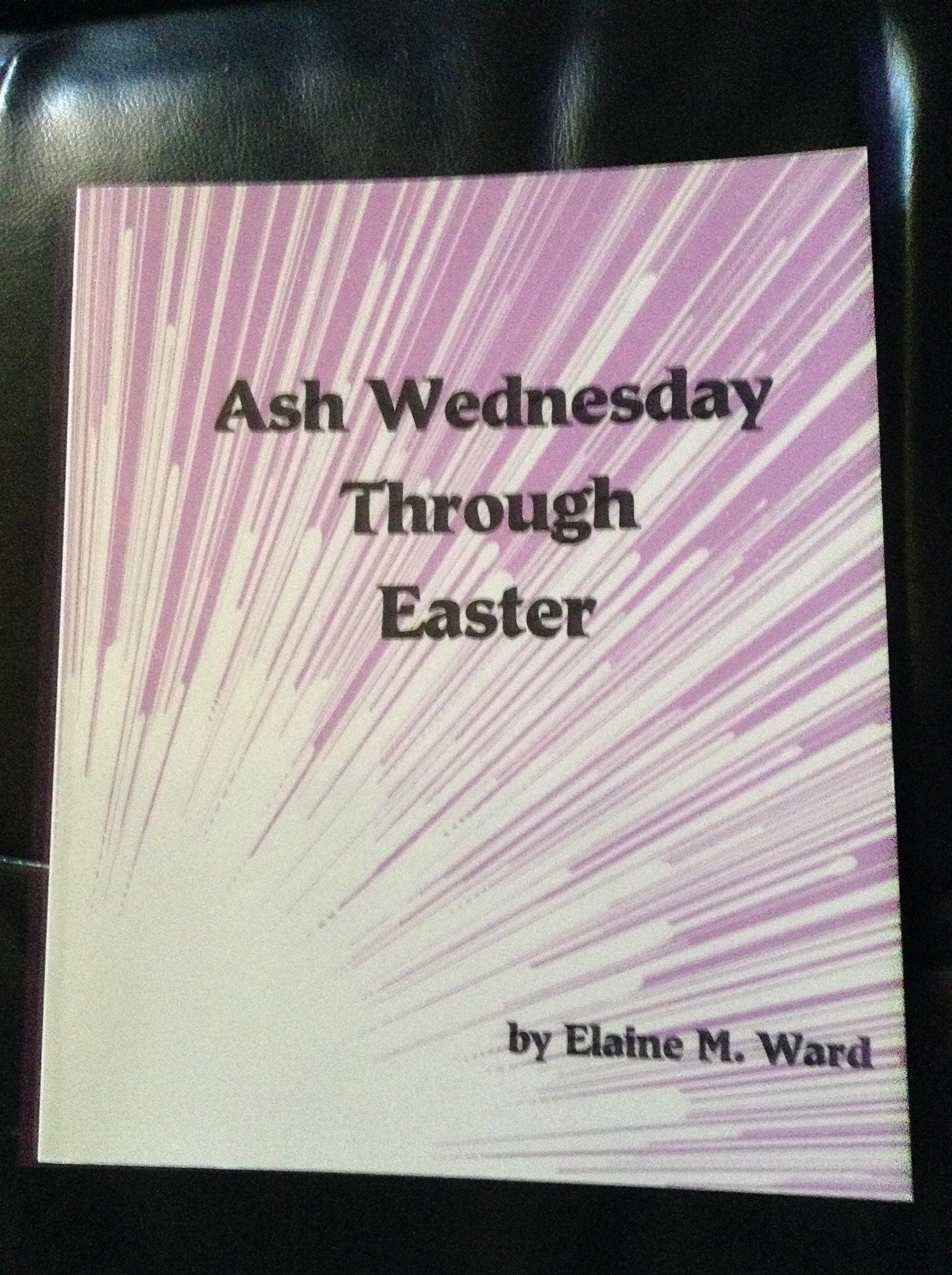 Ash Wednesday Through Easter: Devotions for Children,Used