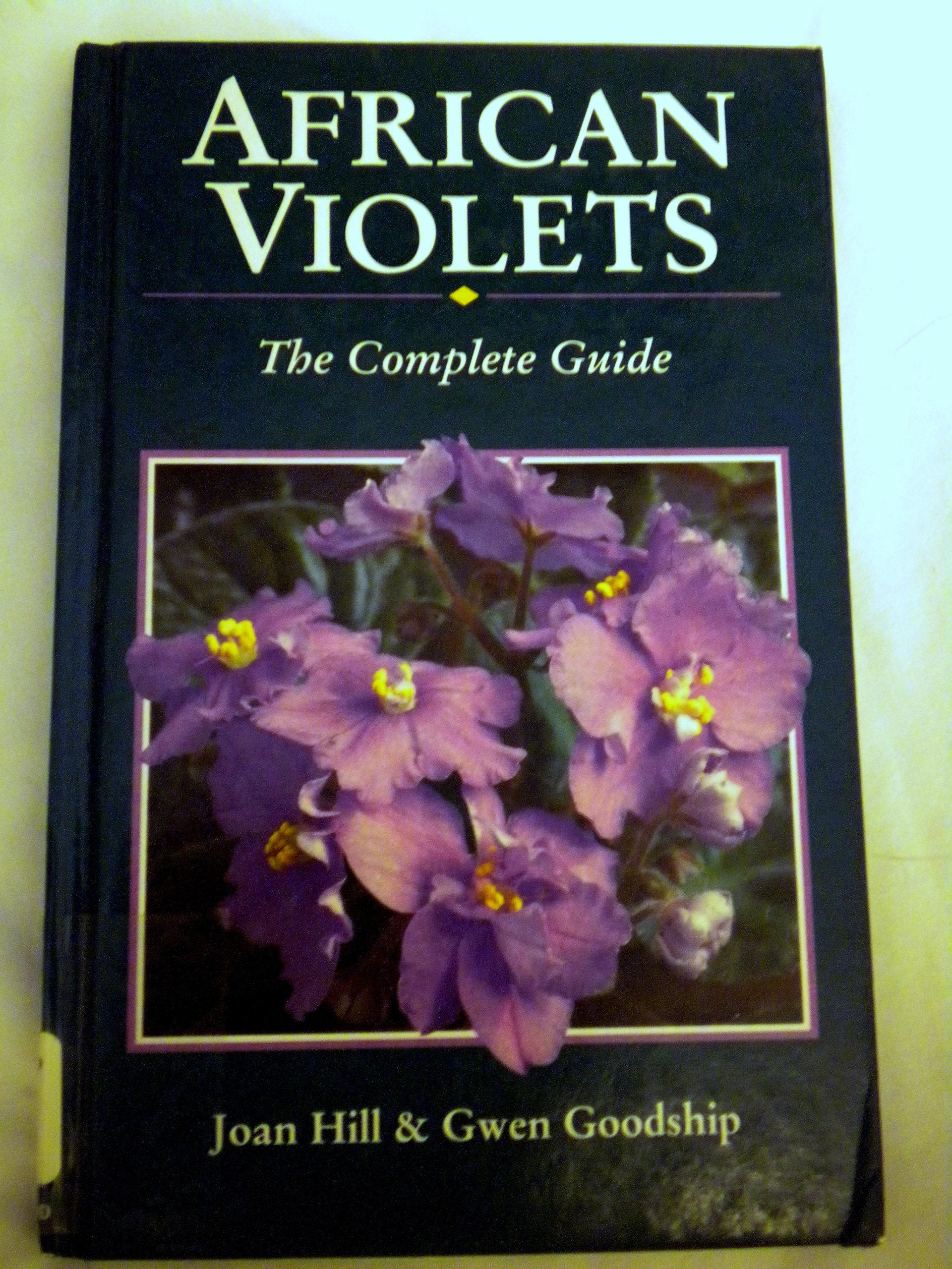 African Violets: The Complete Guide,Used