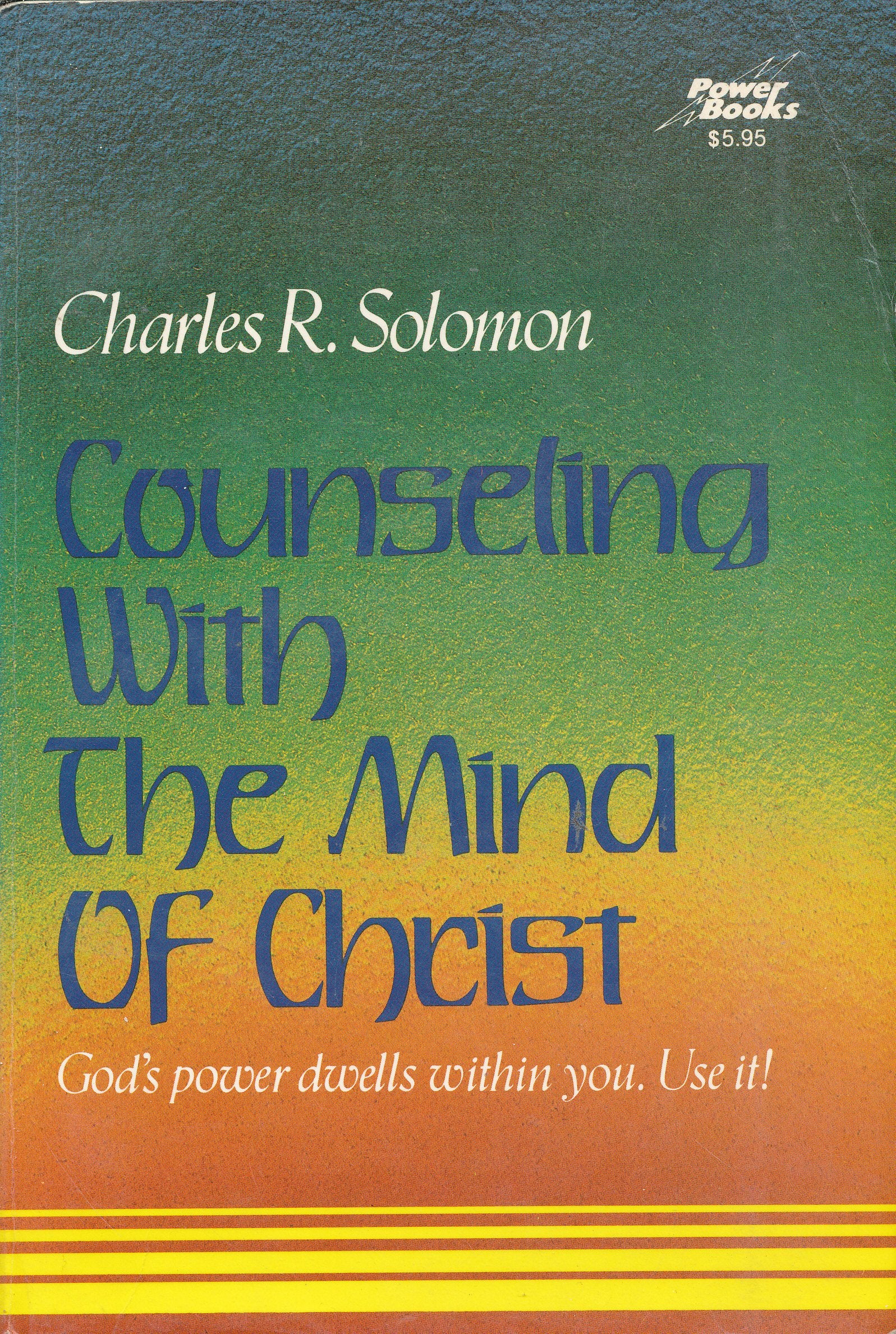 Counseling with the Mind of Christ: The Dynamics of Spirituotherapy,Used