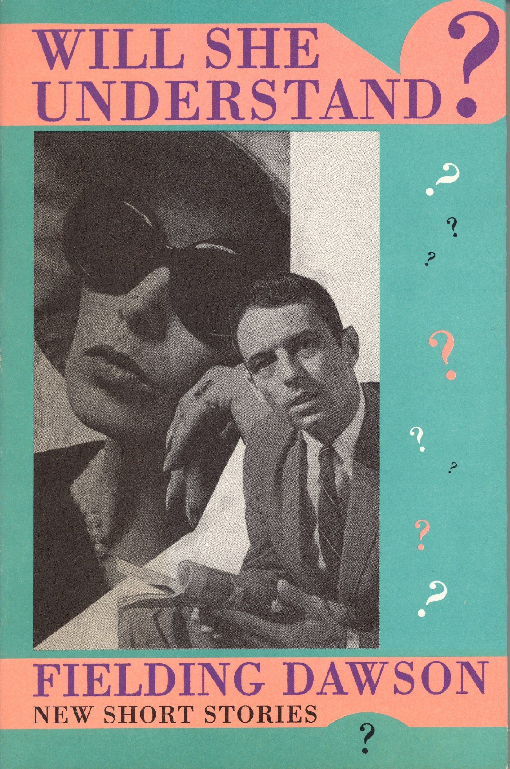 Will She Understand?: New Short Stories,Used