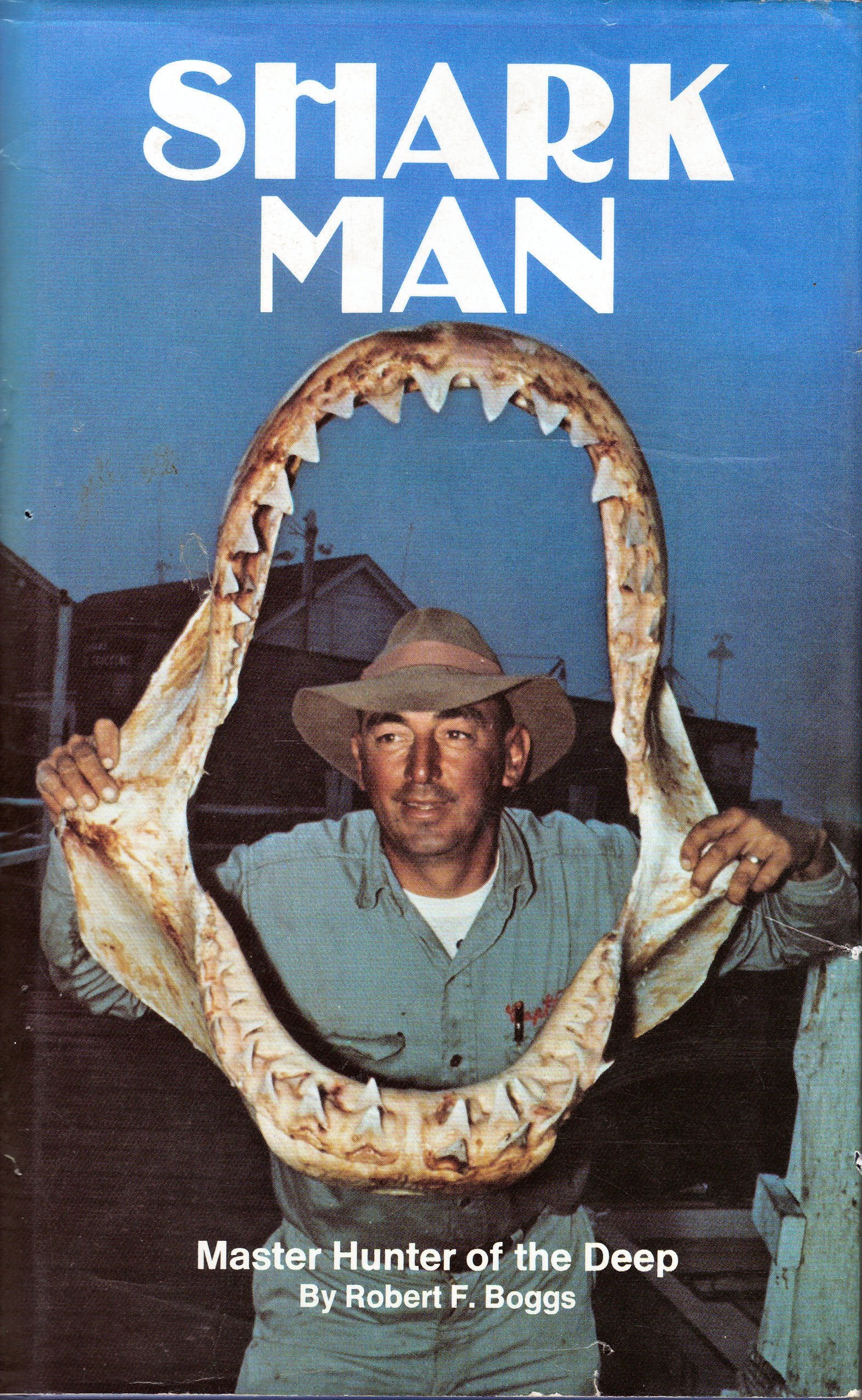 Shark Man: Master Hunter Of The Deep,New