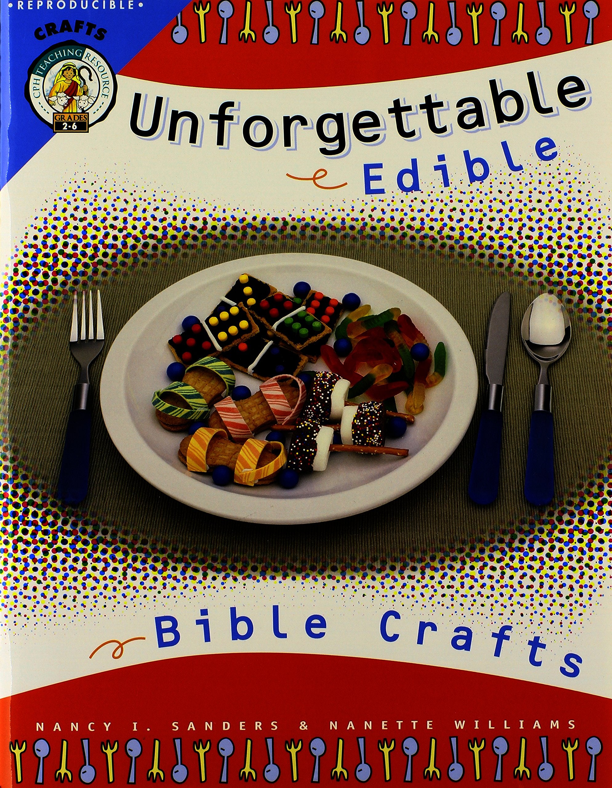 Unforgettable Edible Bible Crafts,Used