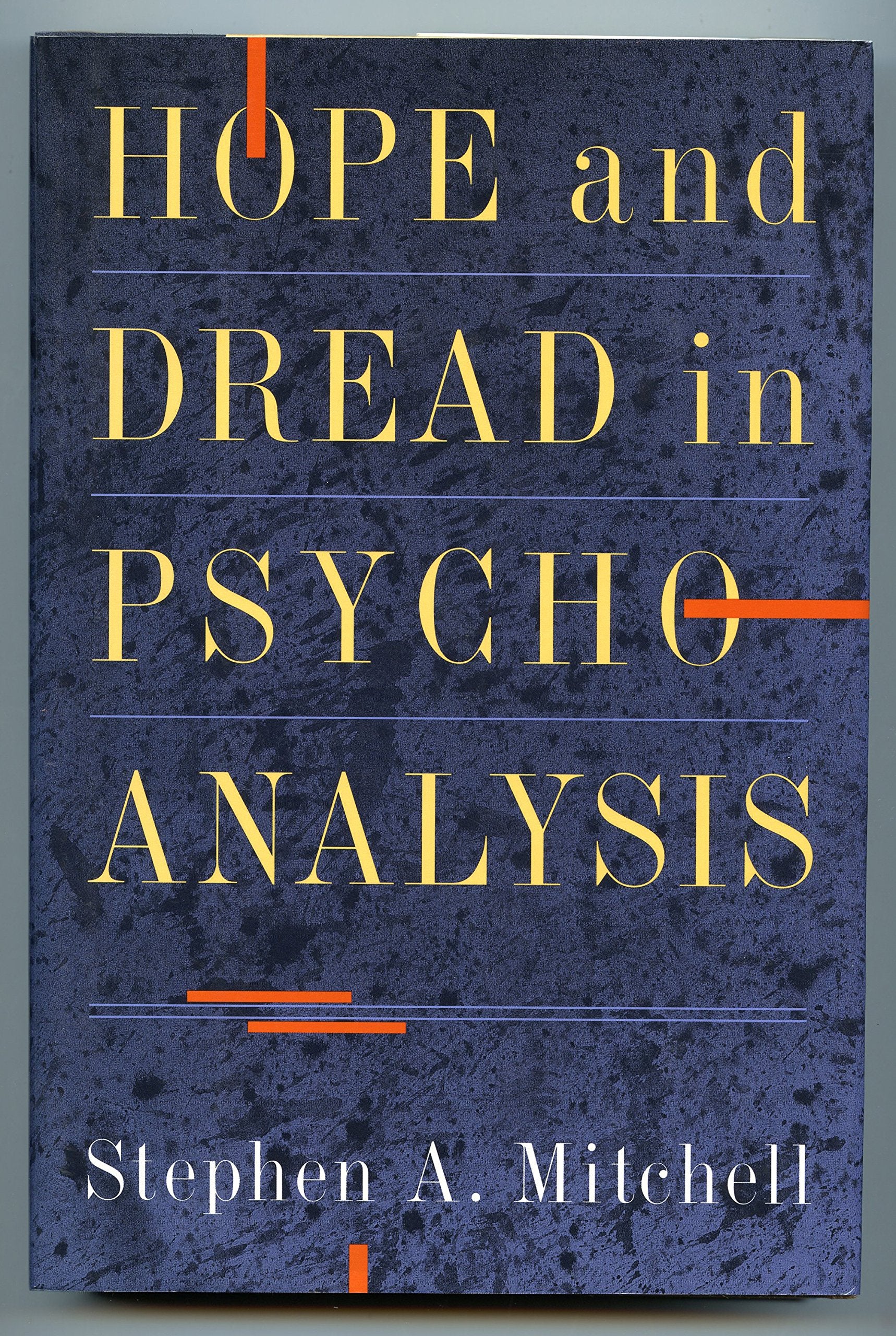 Hope And Dread In Psychoanalysis,Used