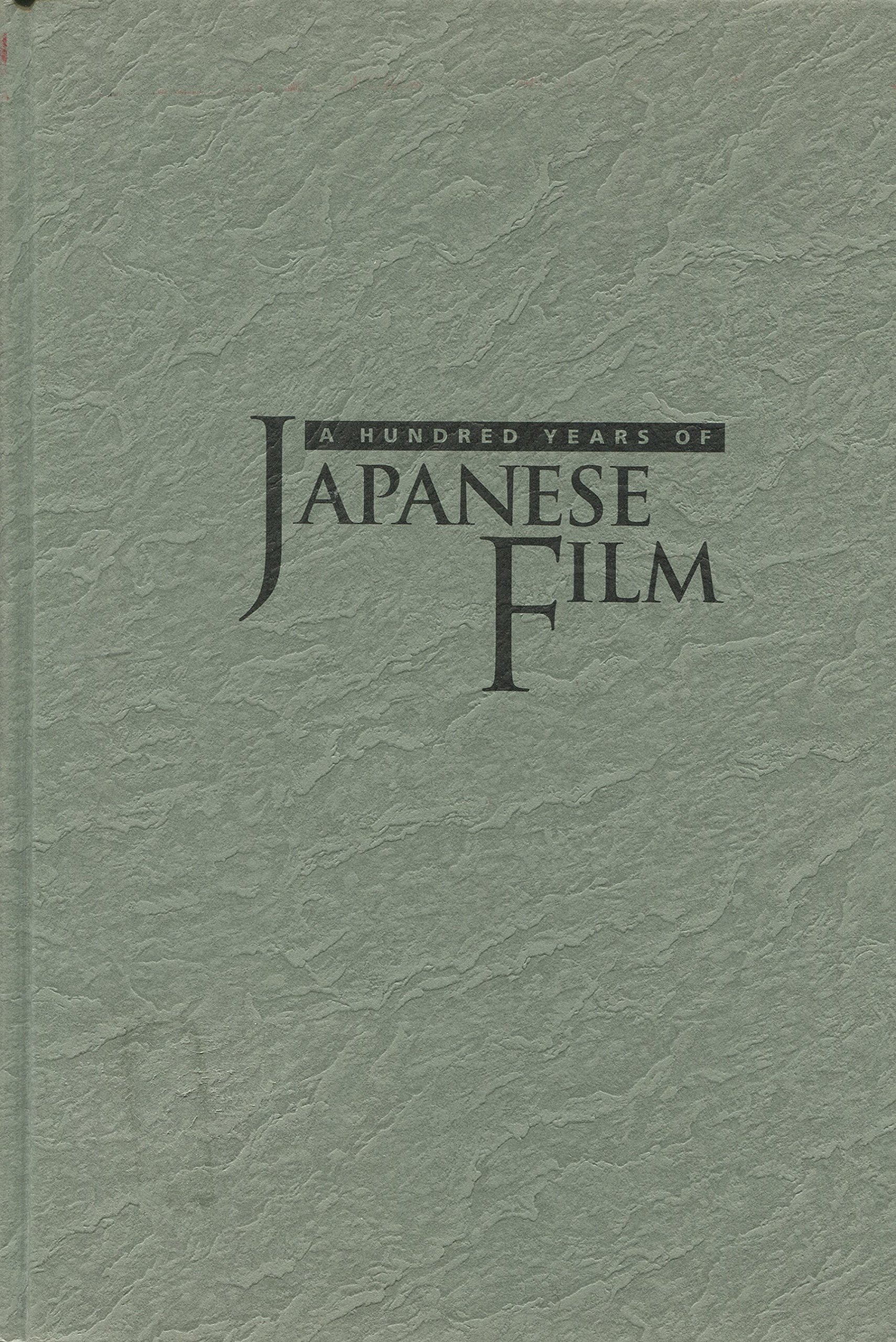 A Hundred Years Of Japanese Film: A Concise History, With A Selective Guide To Videos And Dvds,Used