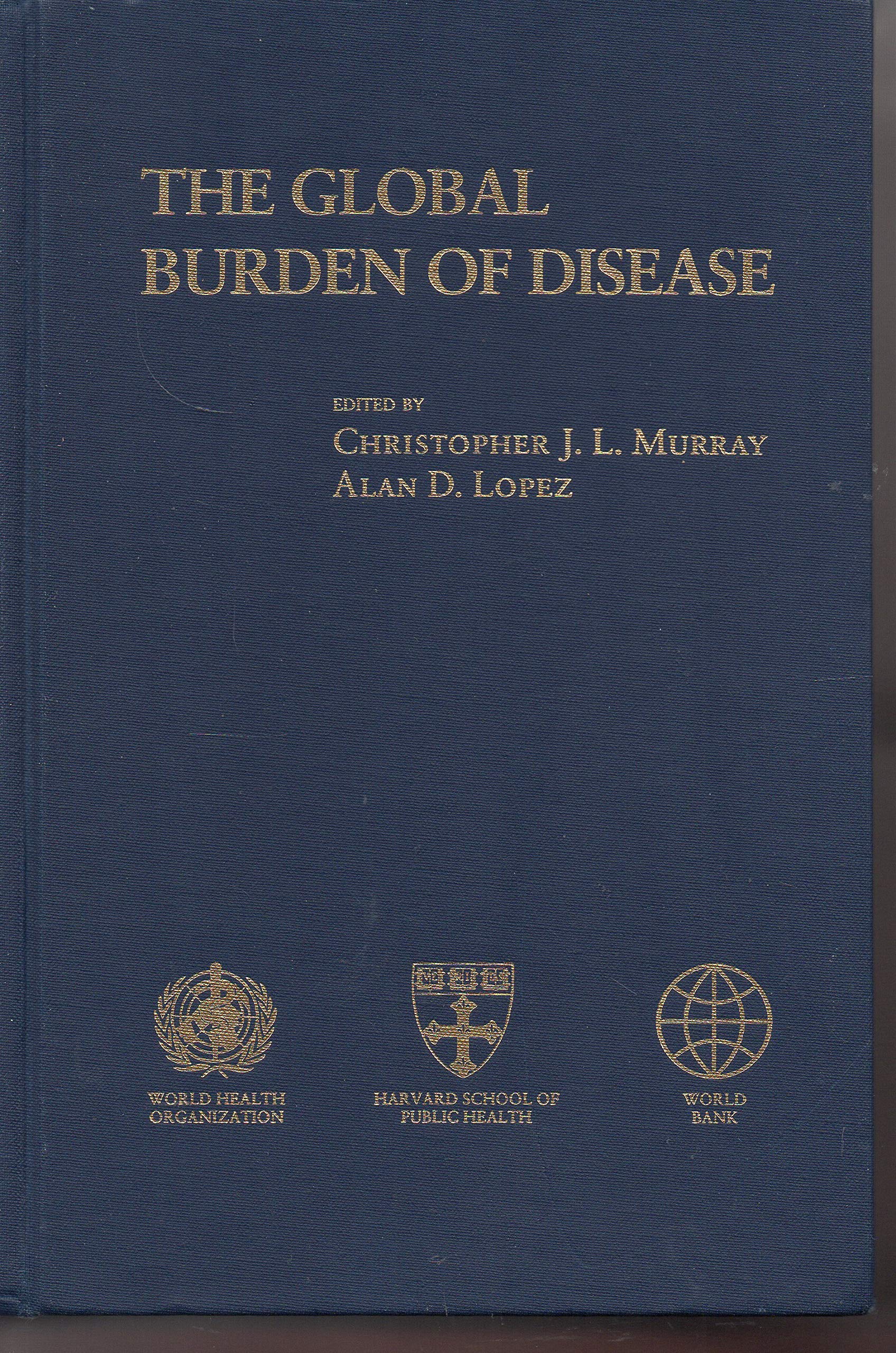 Global Burden Of Disease: A Comprehensive Assessment Of Mortality And Disability From Diseases, Injuries, And Risk Factors In 19,New