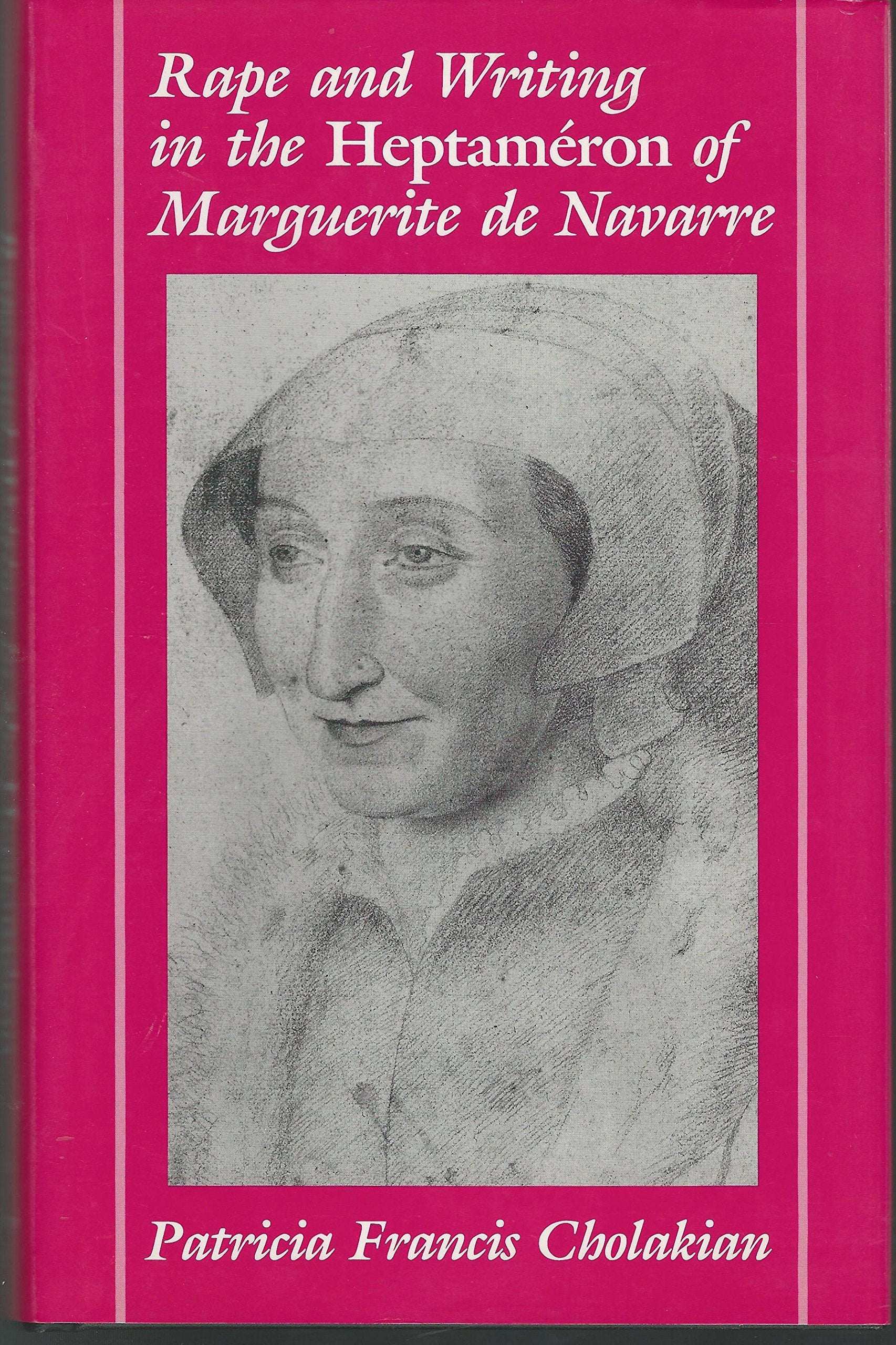 Rape And Writing In The Heptameron Of Marguerite De Navarre (Ad Feminam),Used