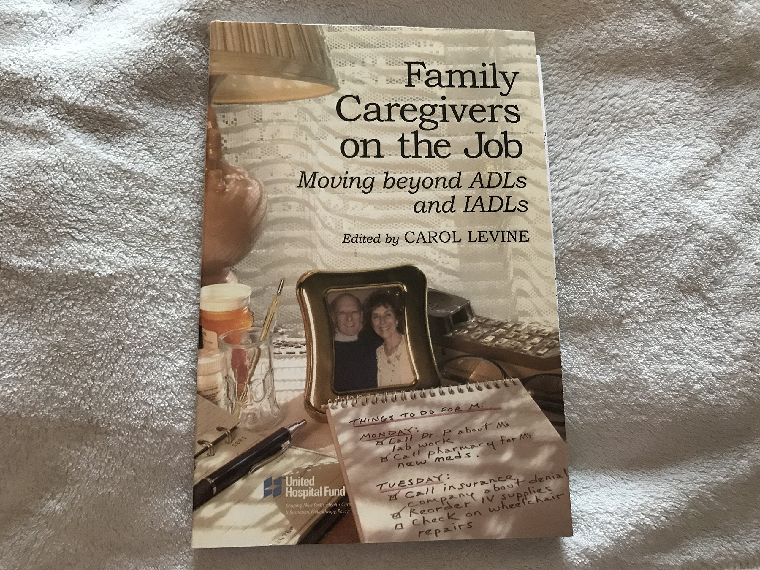 Family Caregivers on the Job: Moving Beyond ADLs and IADLs,Used