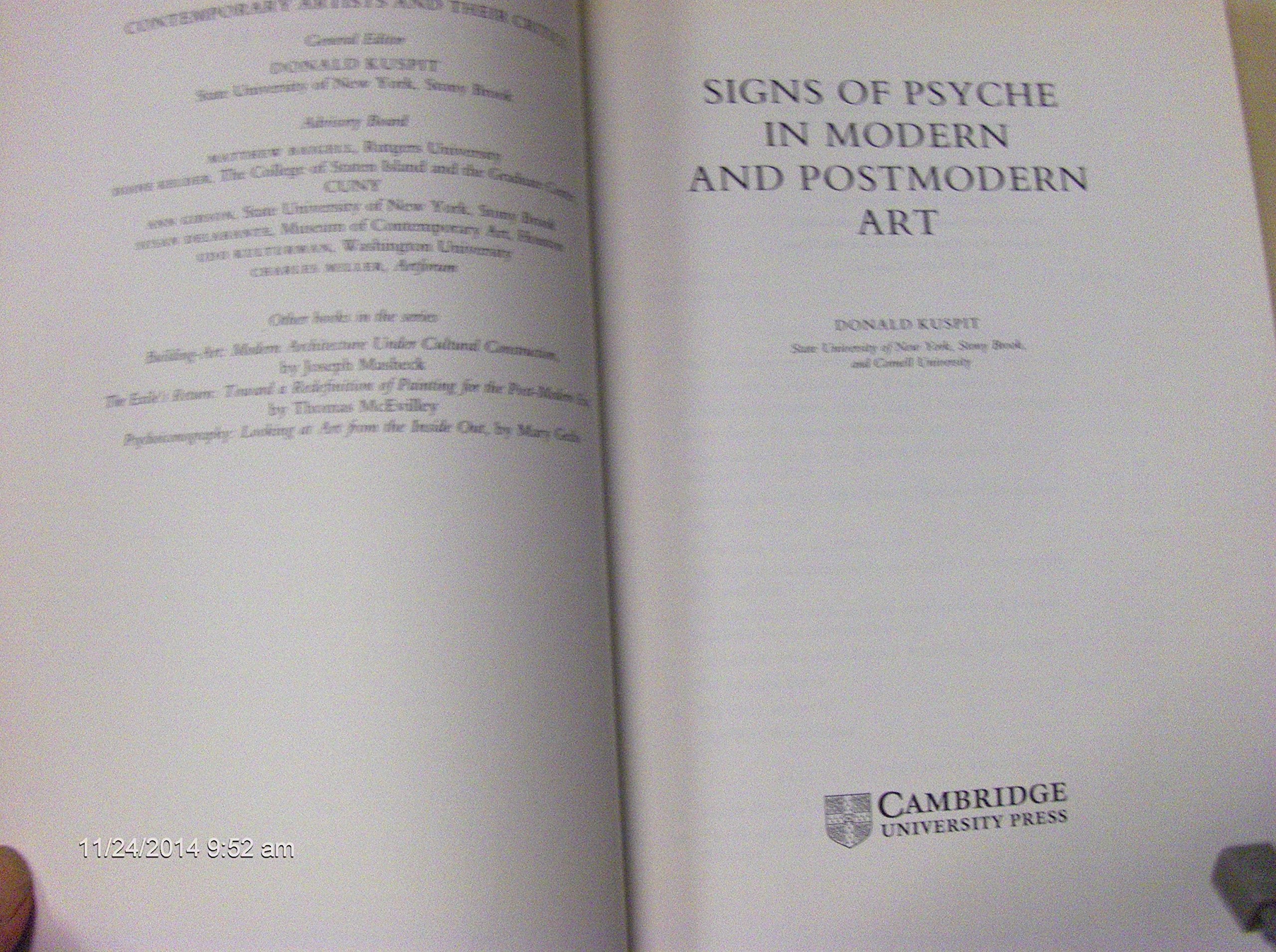 Signs of Psyche in Modern and Postmodern Art (Contemporary Artists and their Critics),Used