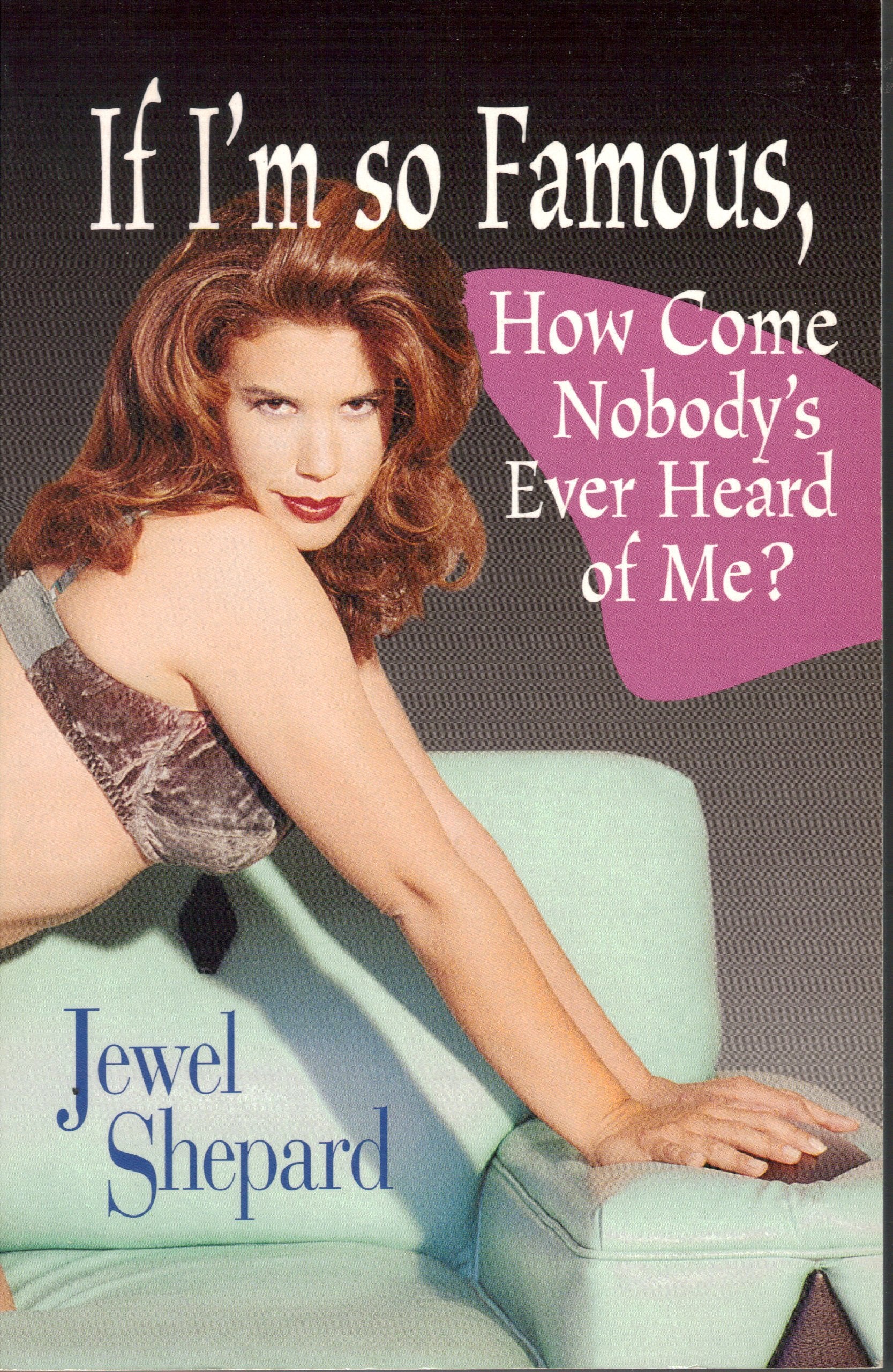 If I'm So Famous, How Come Nobody's Ever Heard of Me?,Used