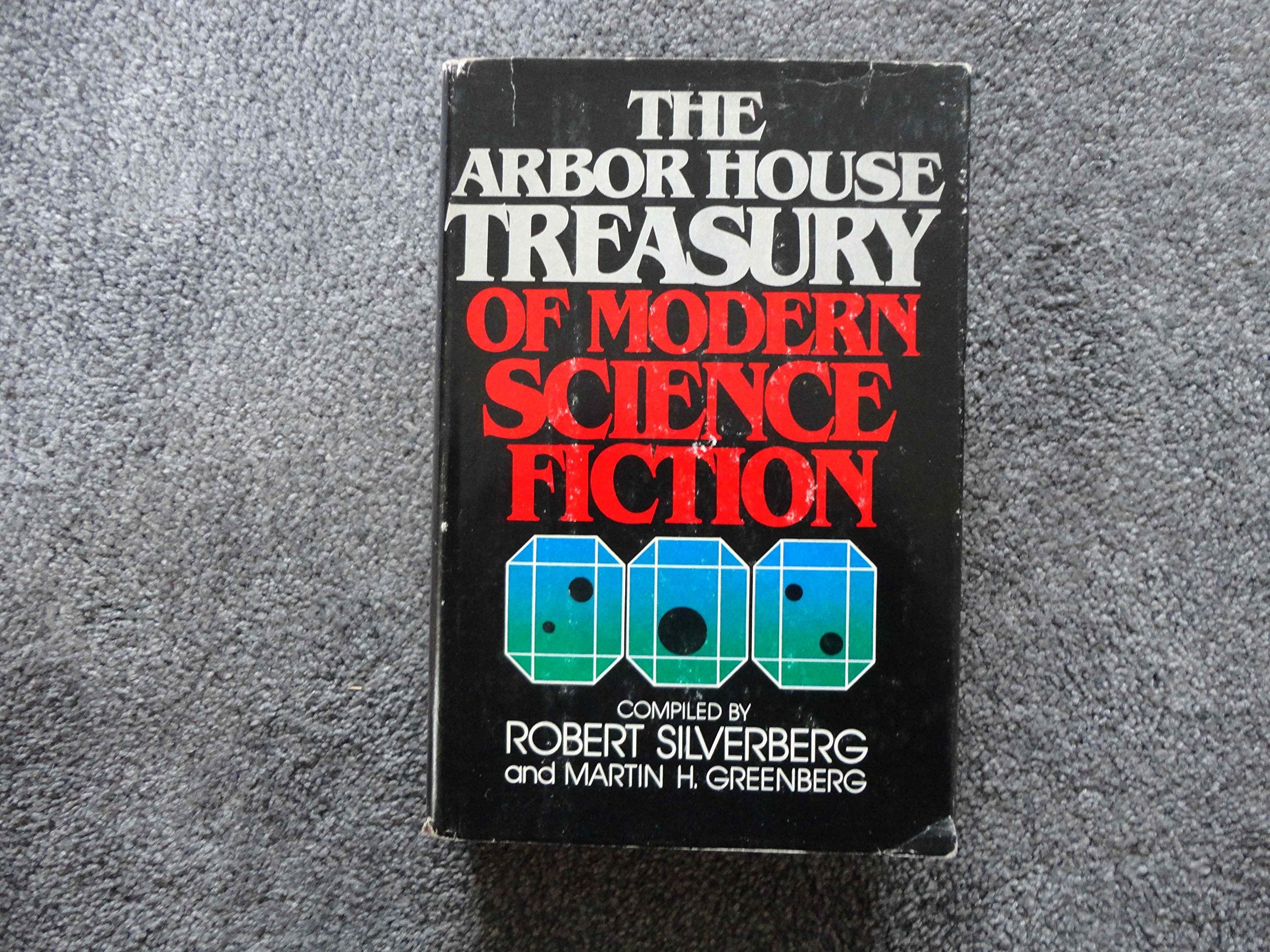 The Arbor House Treasury of Modern Science Fiction,Used