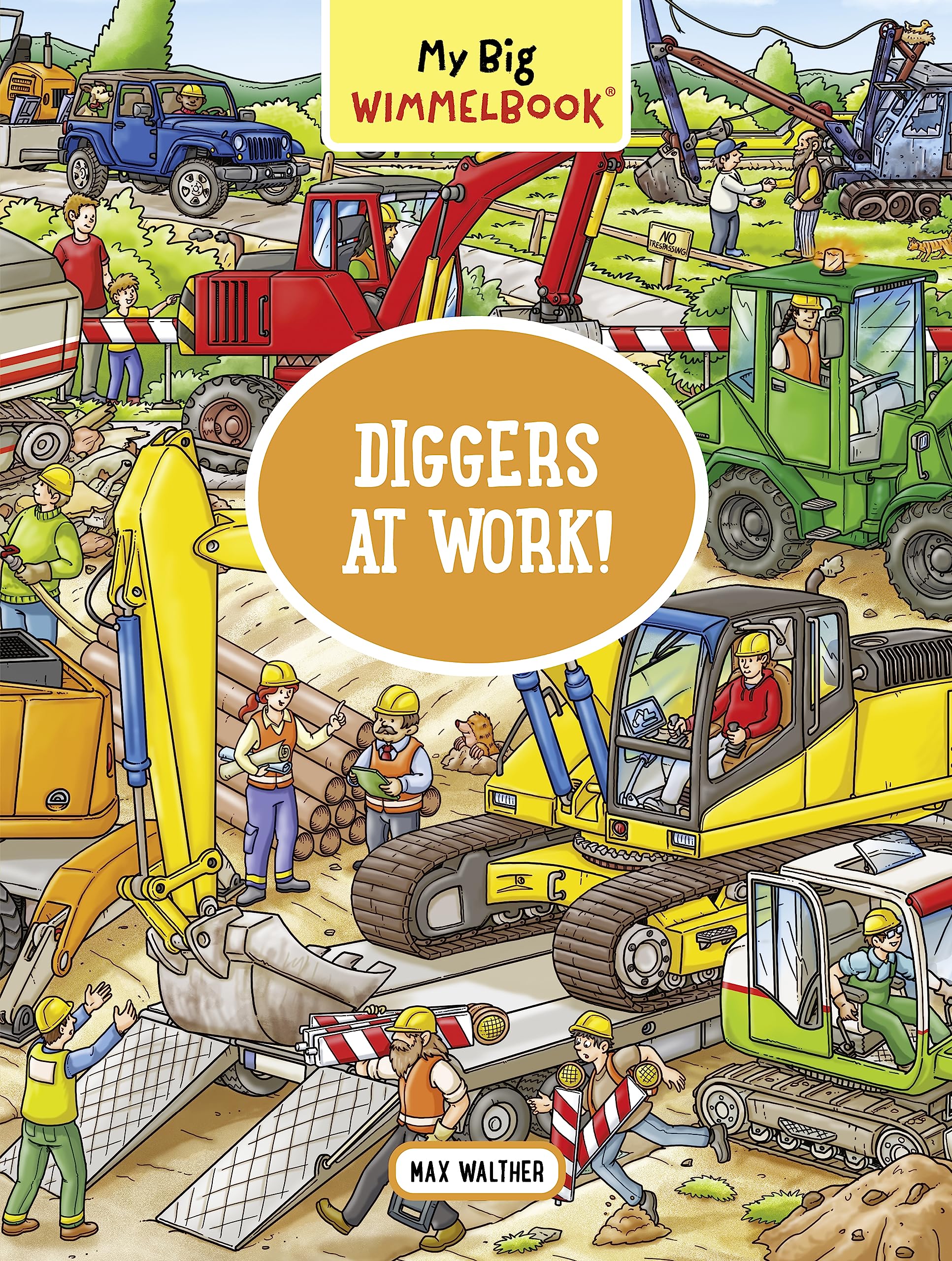 My Big Wimmelbookdiggers At Work!: A Lookandfind Book (Kids Tell The Story) (My Big Wimmelbooks),New
