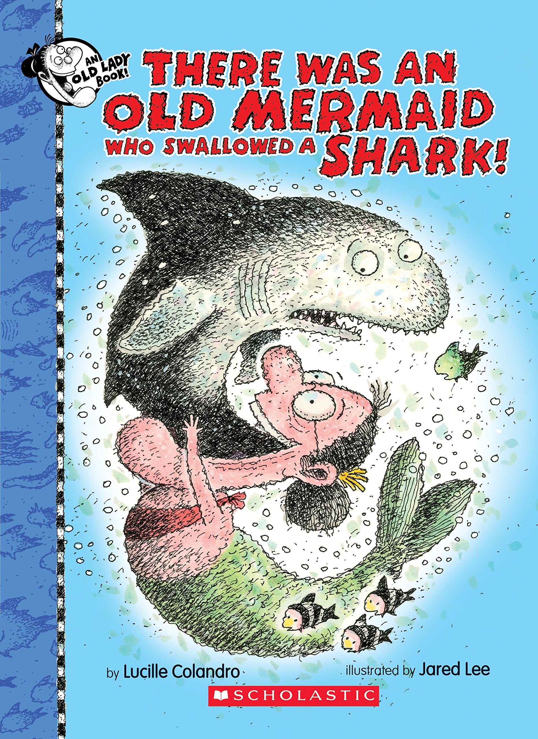 There Was an Old Mermaid Who Swallowed a Shark! (There Was an Old Lad),Used