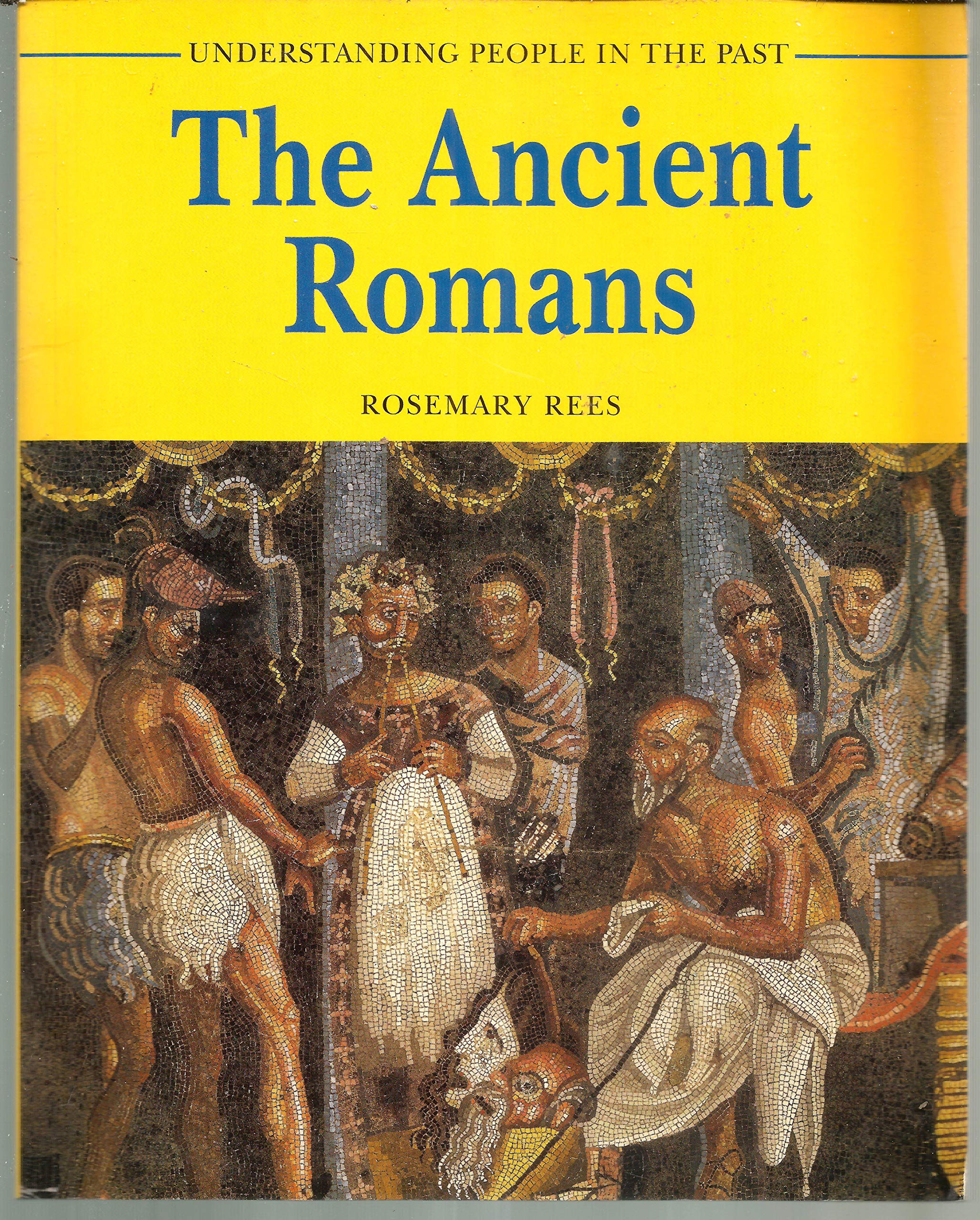 The Ancient Romans (Understanding People in the Past),Used