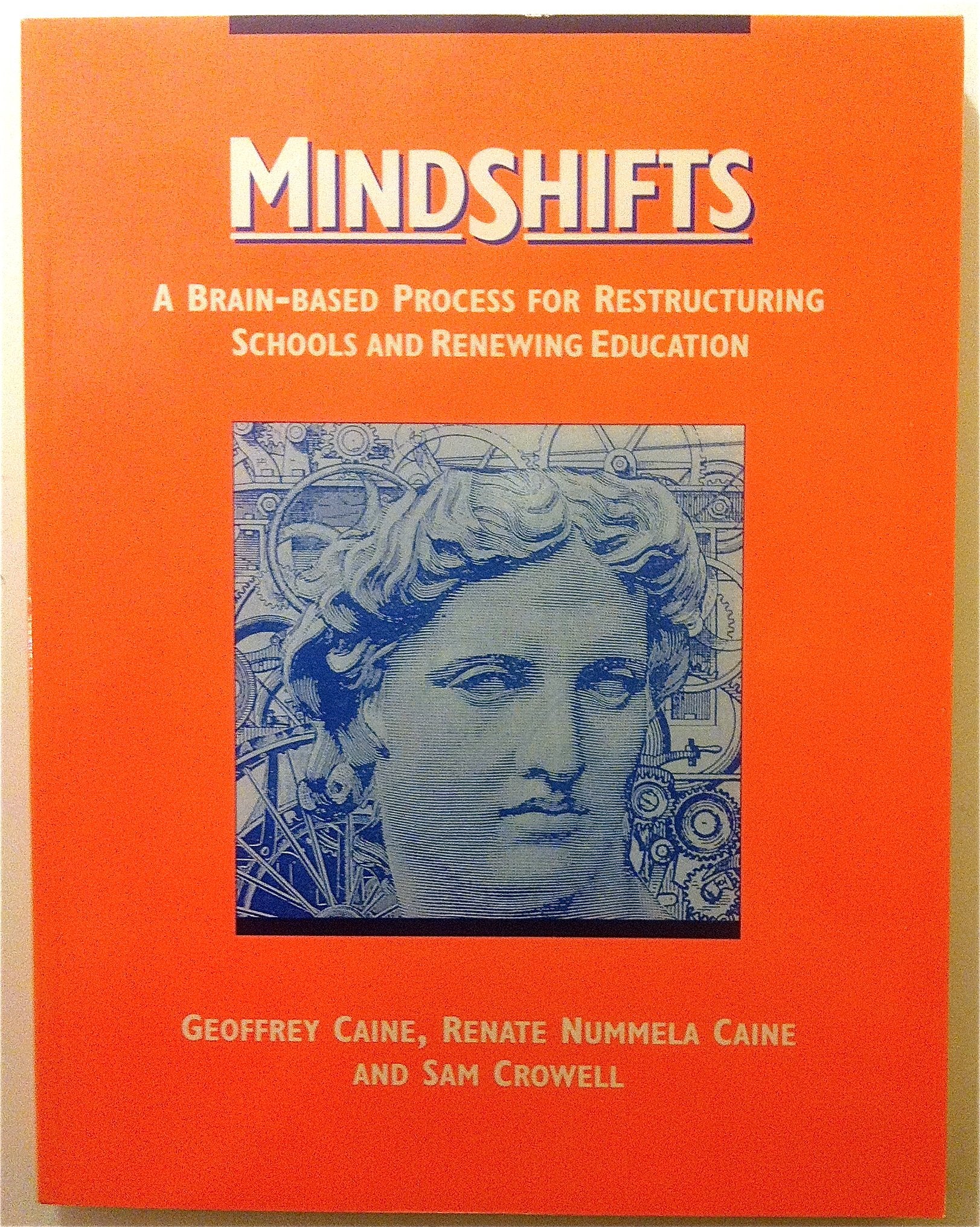 Mindshifts: A BrainBased Process for Restructuring Schools and Renewing Education,Used
