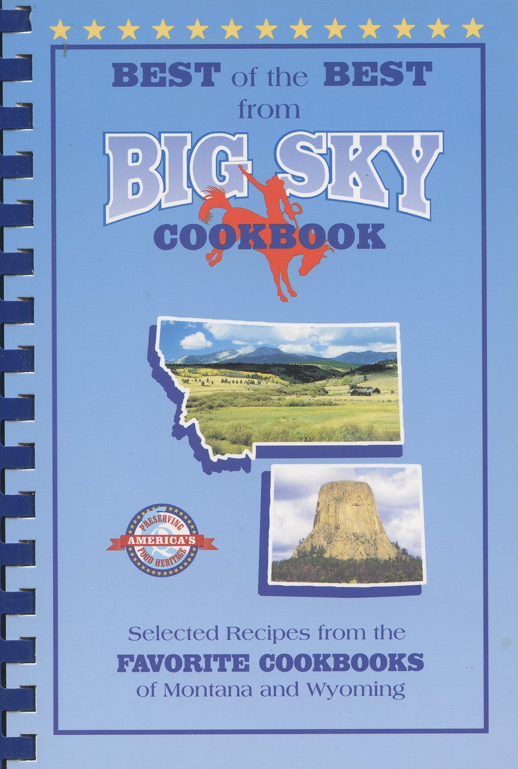 Best of the Best from Big Sky Cookbook: Selected Recipes from Montana and Wyoming's Favorite Cookbooks (Best of the Best Cookboo,New