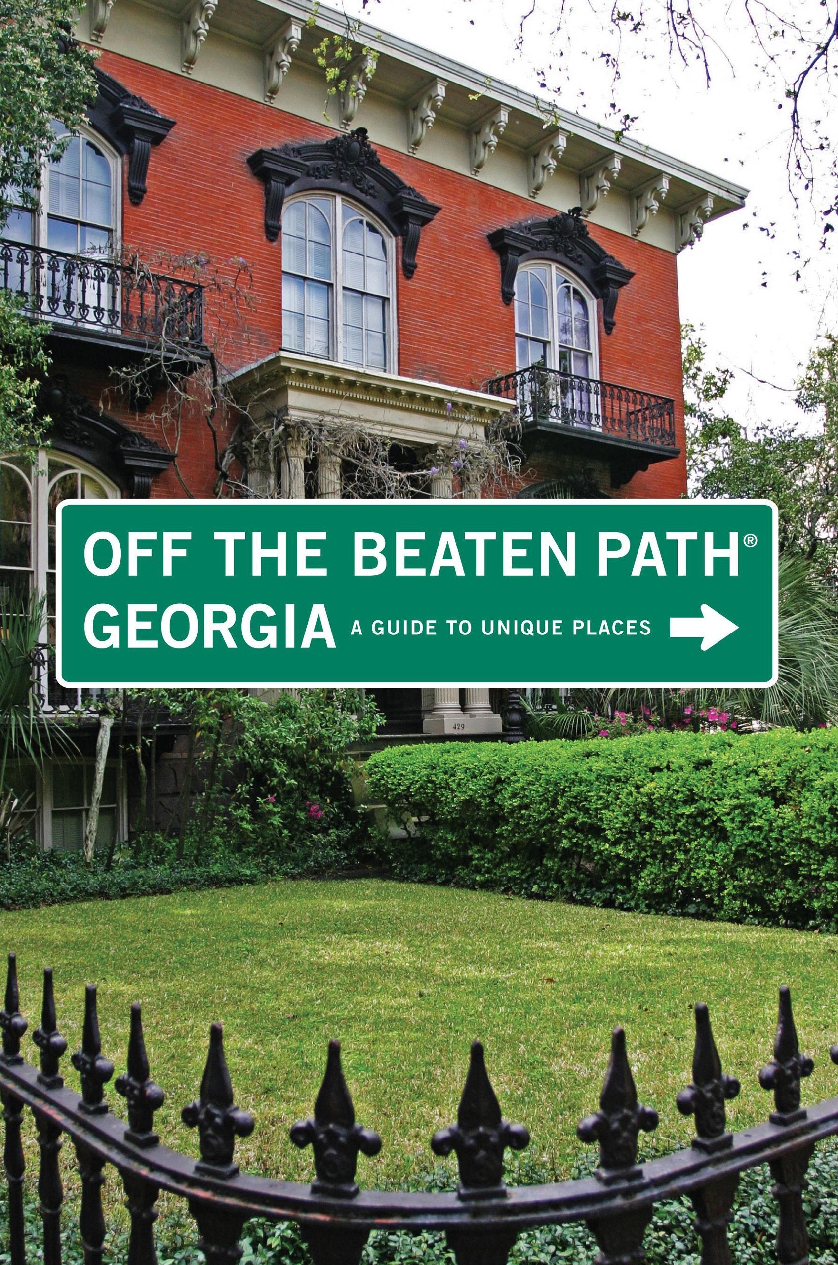 Off the Beaten Path Georgia: A Guide to Unique Places (Off the Beaten Path Series),Used