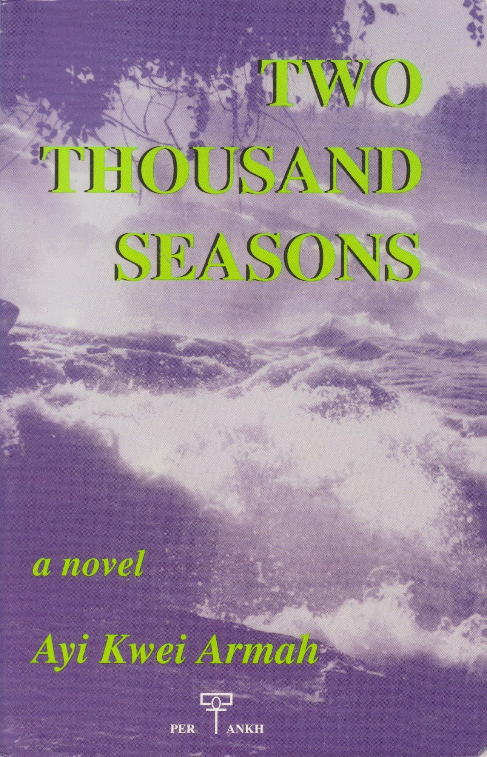 Two Thousand Seasons,New