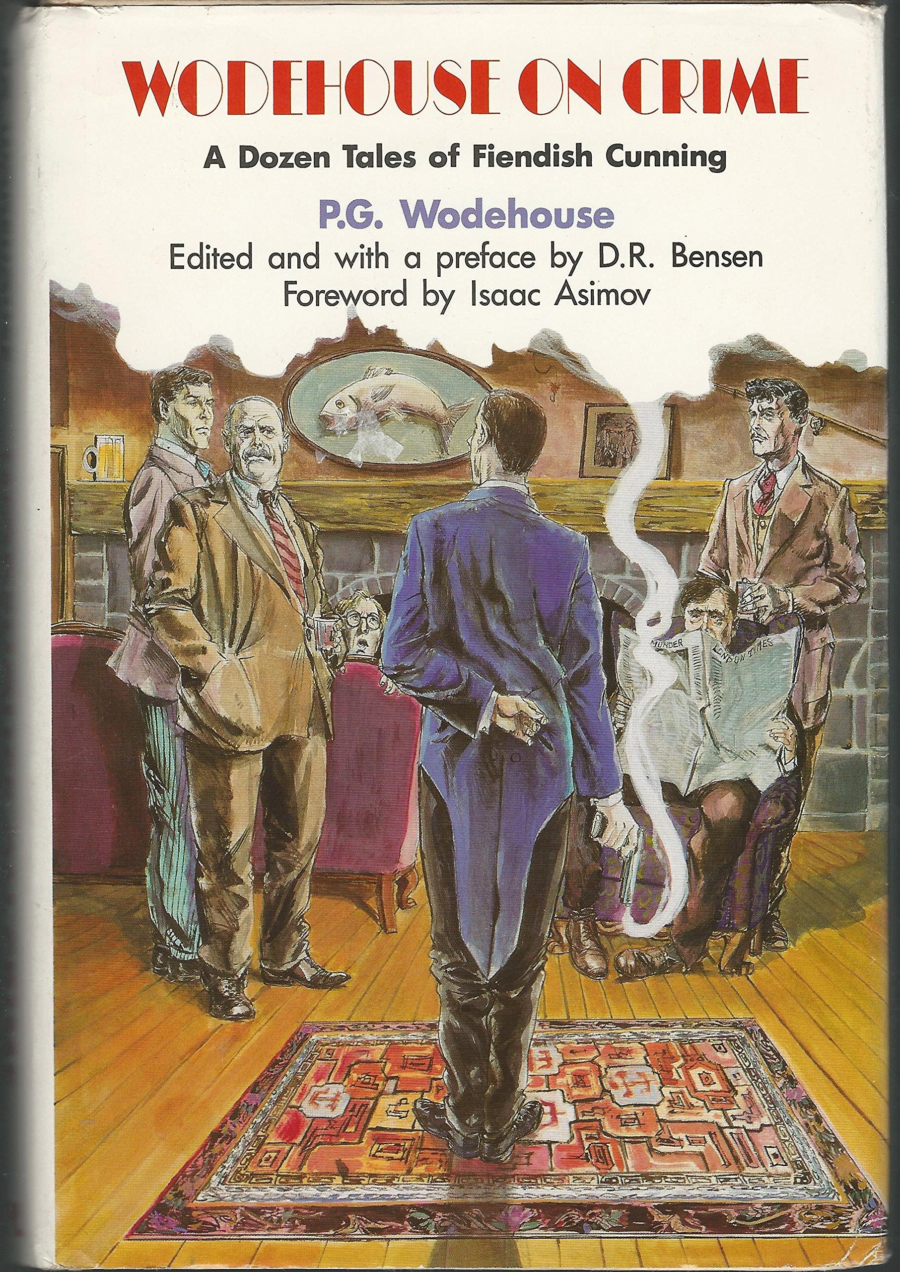 Wodehouse On Crime: A Dozen Tales Of Fiendish Cunning (Library Of Crime Classics),Used