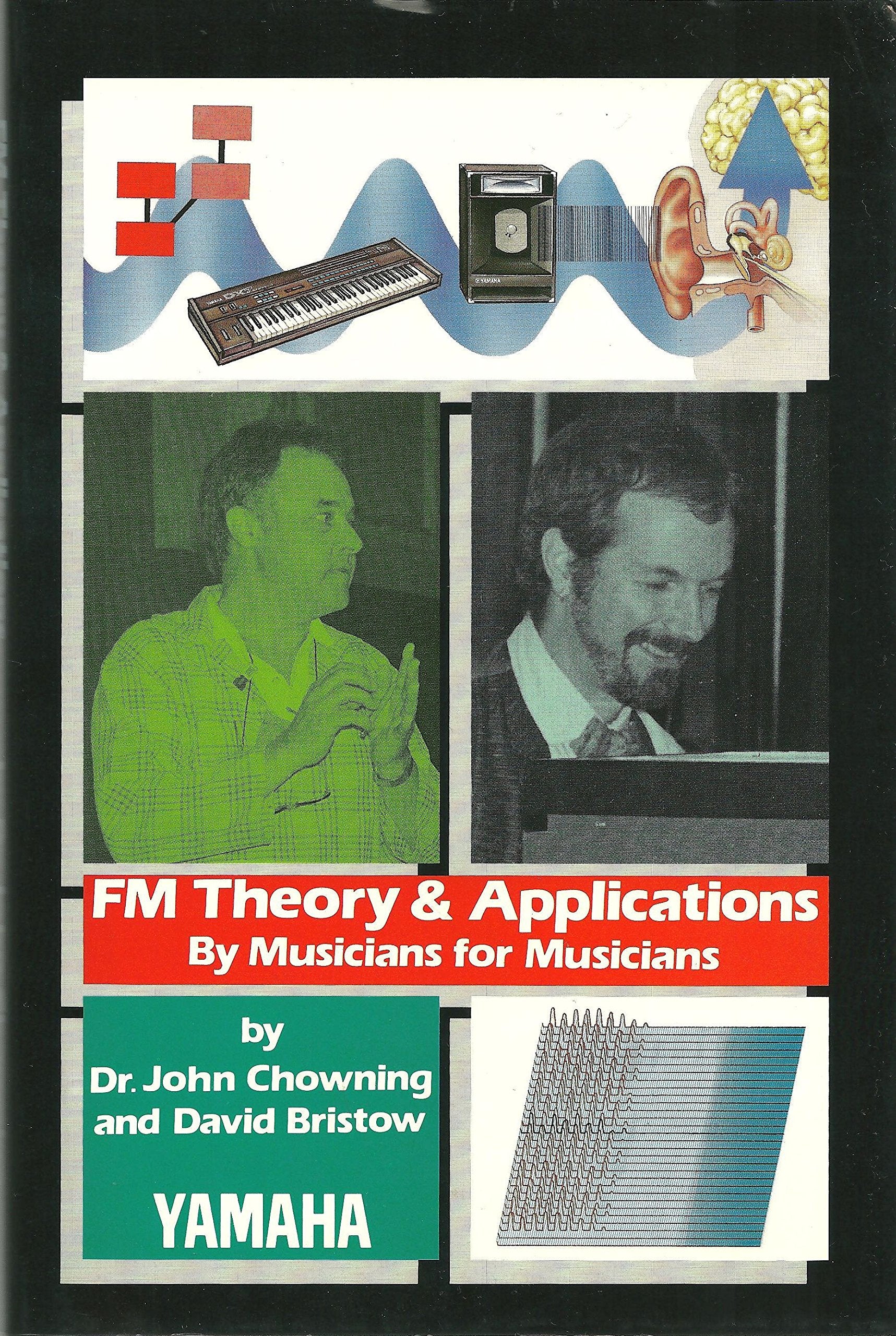 Fm Theory and Applications: By Musicians for Musicians,Used