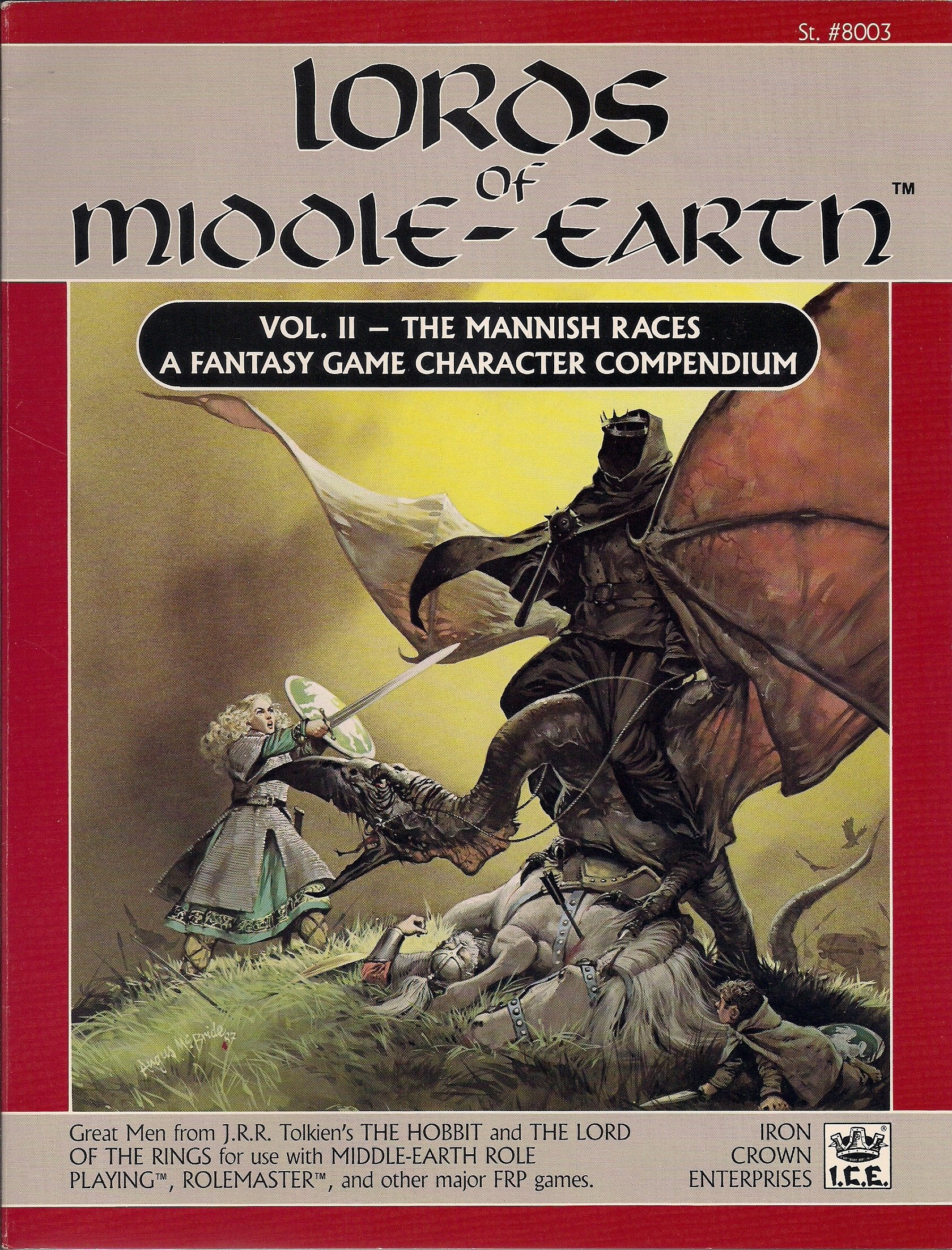 Lords Of Middleearth Vol 2: The Mannish Races (Middle Earth Role Playing Game, #8003),New