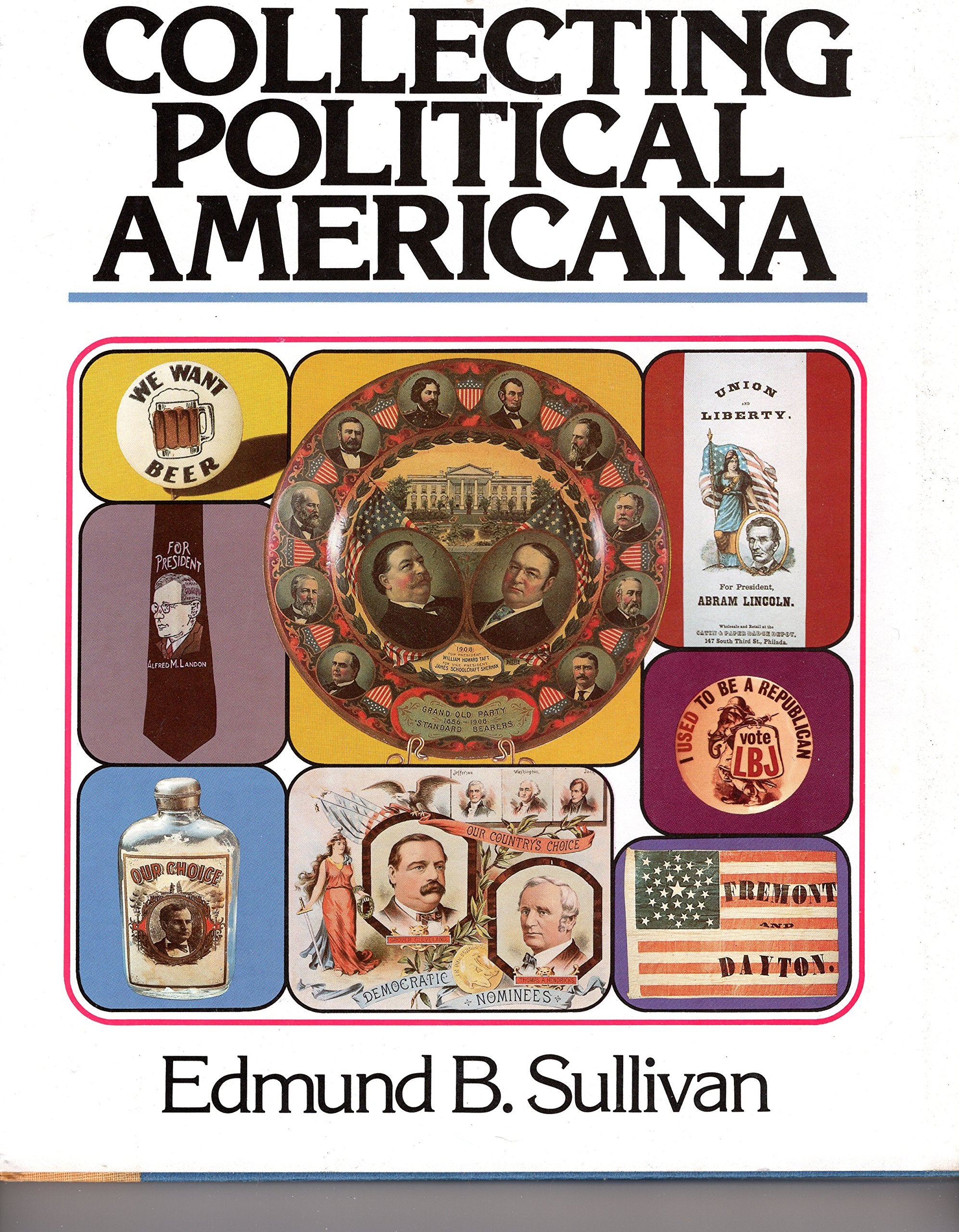 Collecting Political Americana,Used