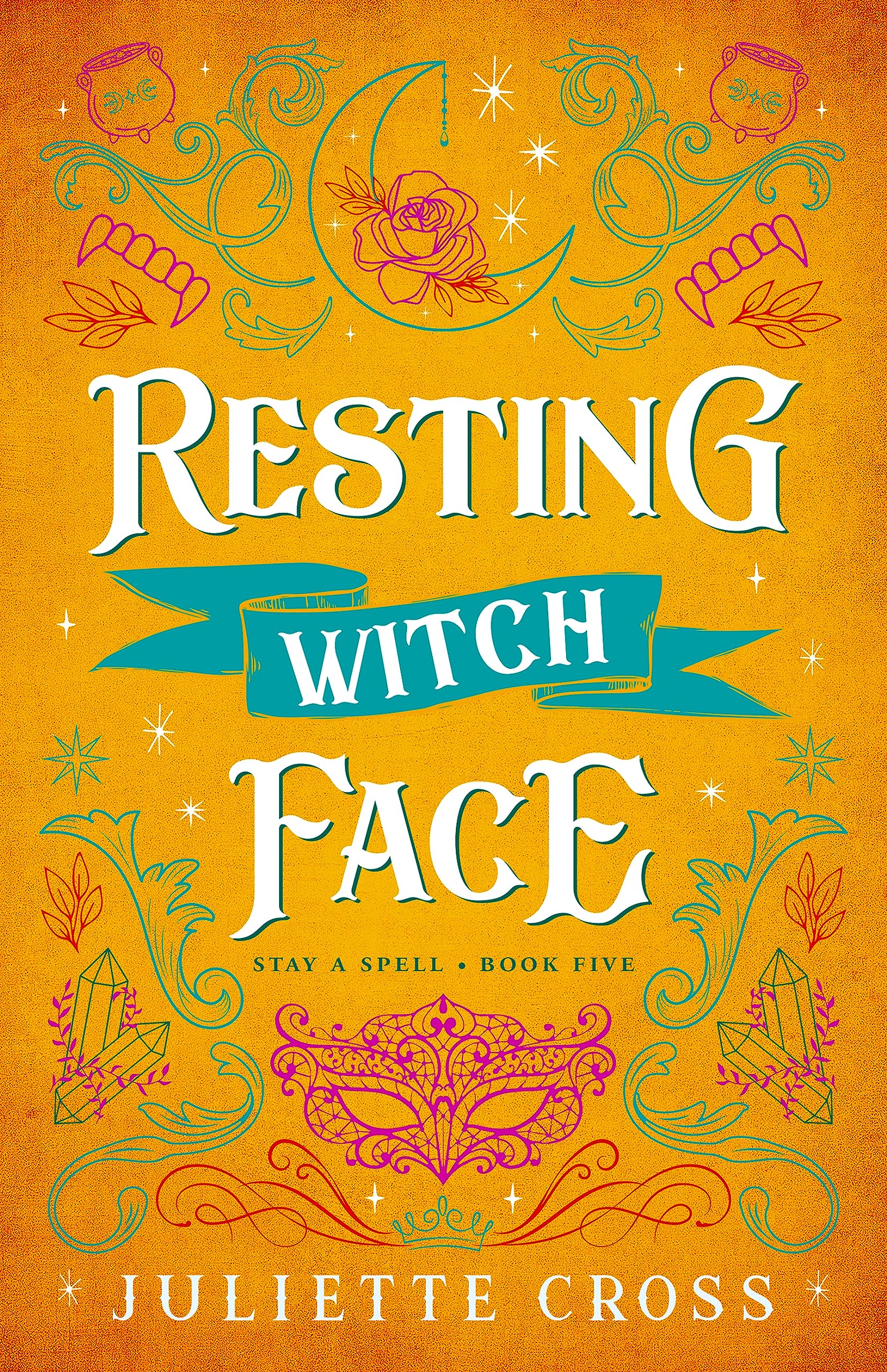 Resting Witch Face: Stay A Spell Book 5 (Stay A Spell, 5),Used