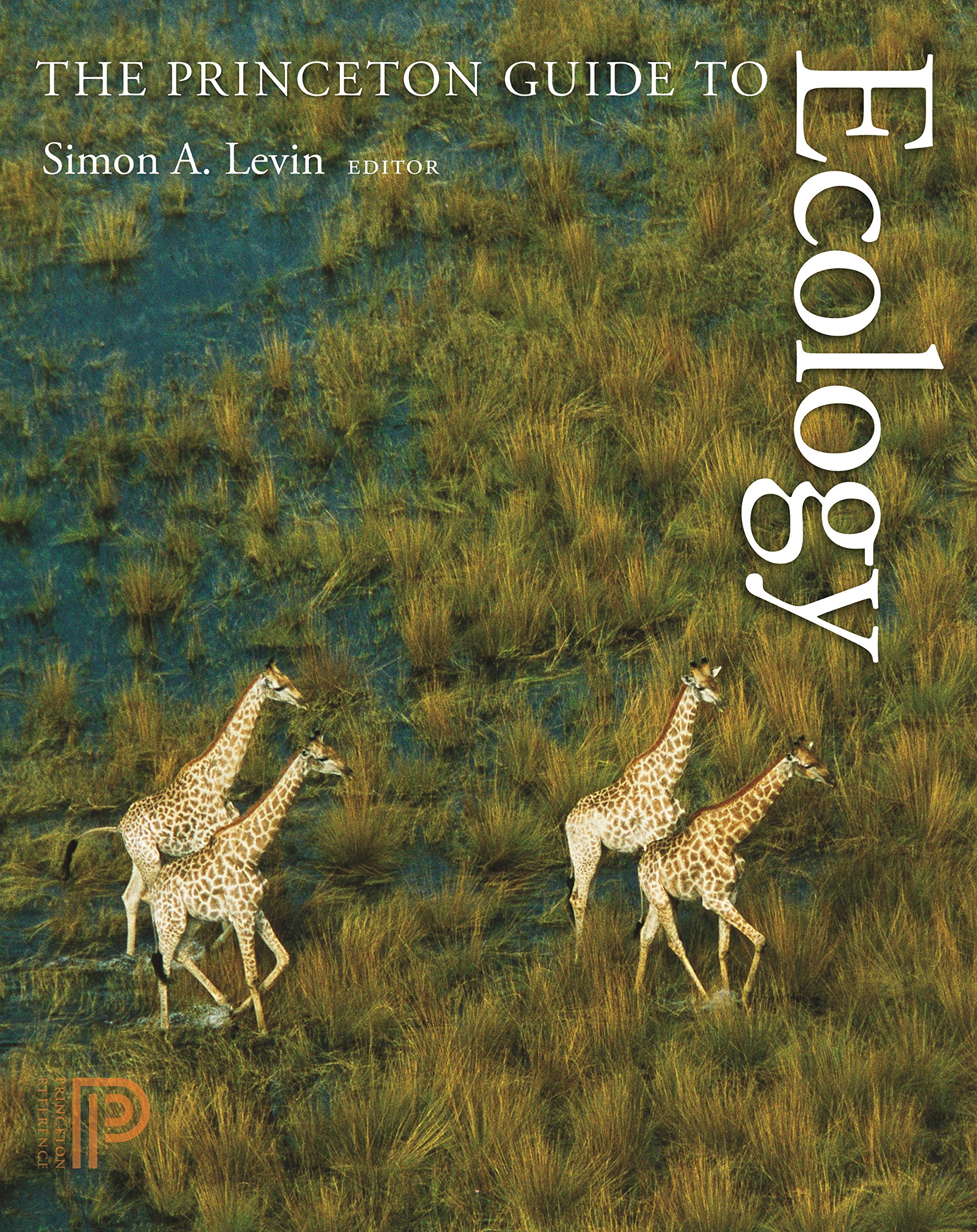 The Princeton Guide to Ecology,Used