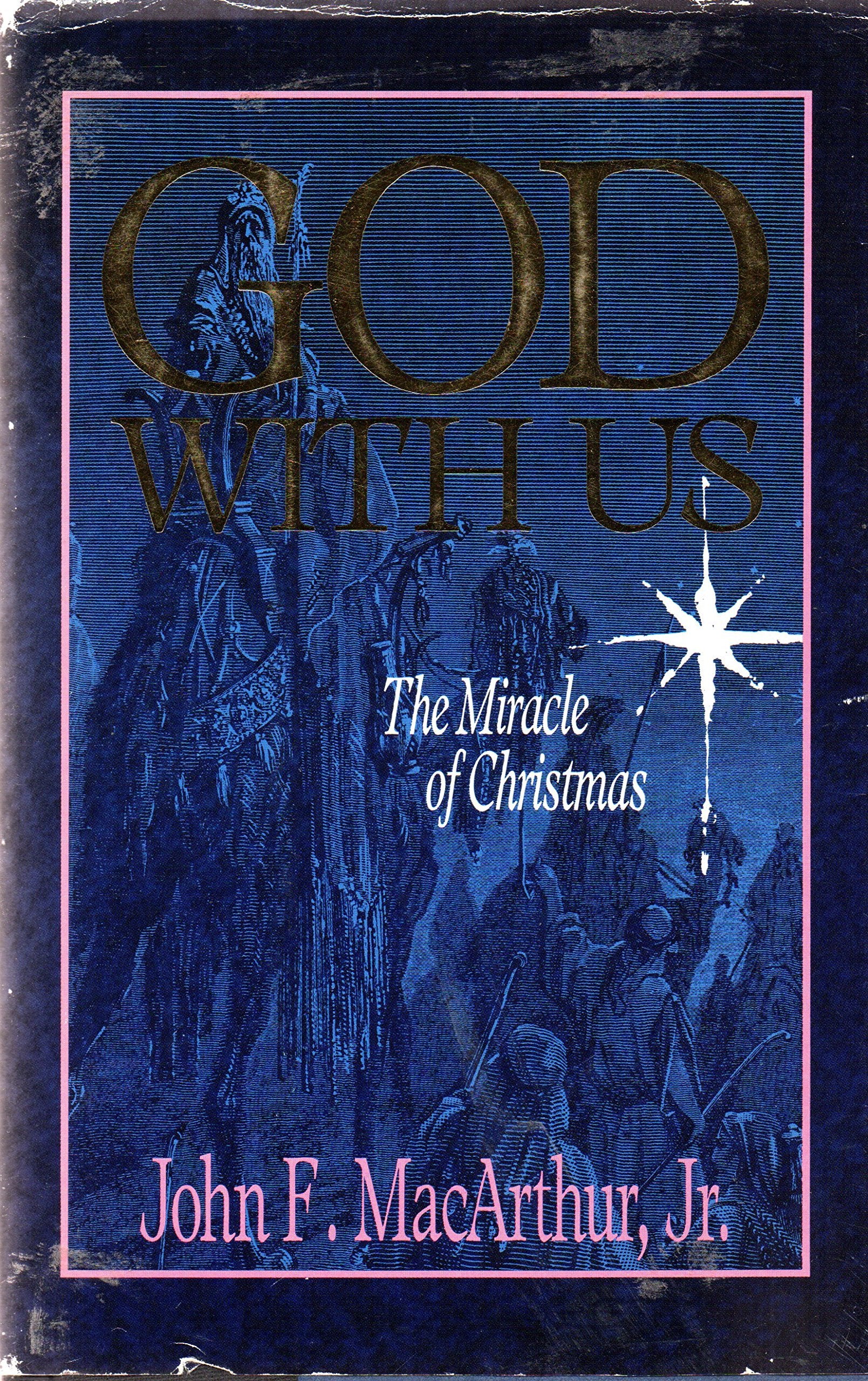GOD WITH US: THE MIRACLE OF CHRISTMAS,Used