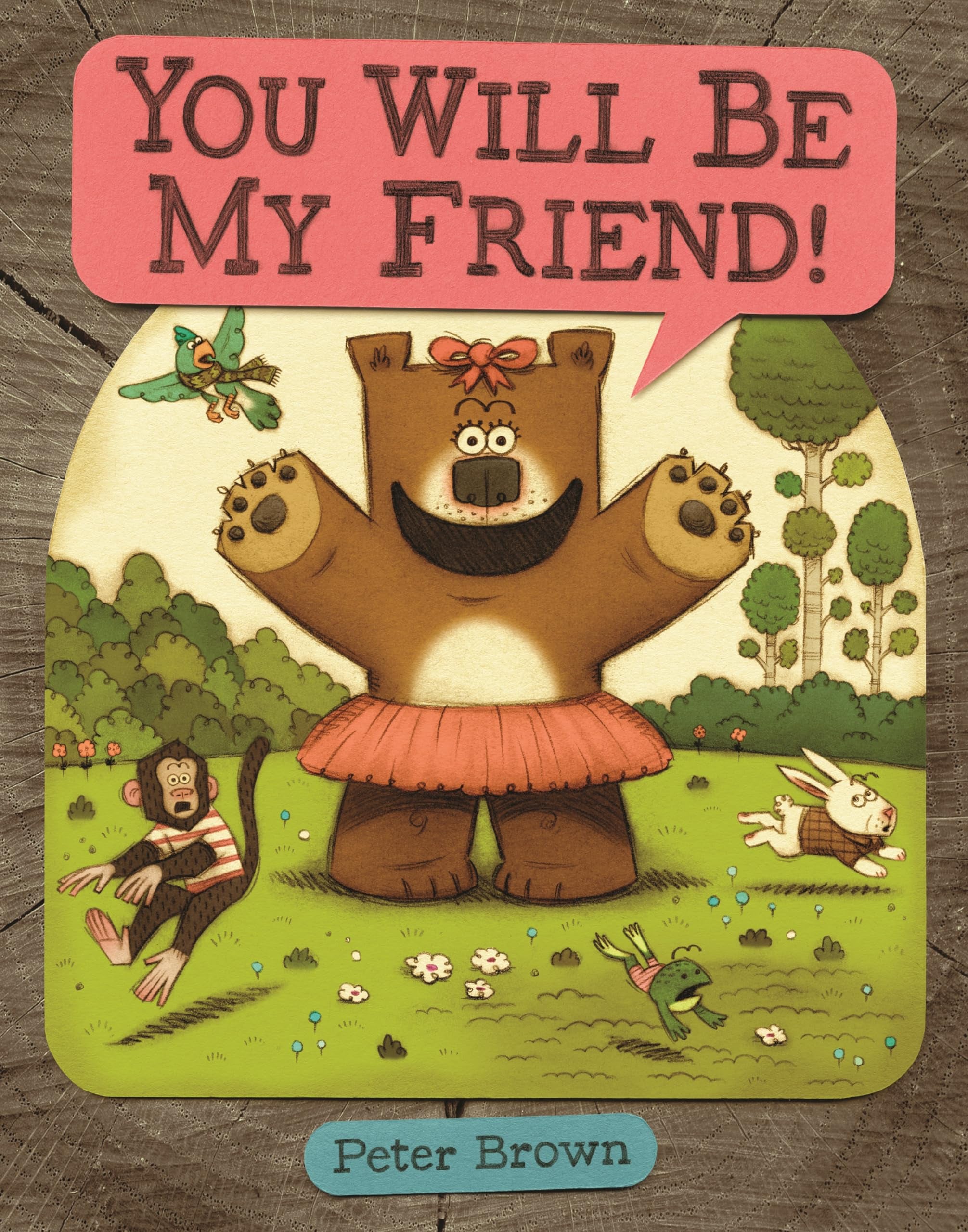 YOU WILL BE MY FRIEND! (Starring Lucille Beatrice Bear, 2),Used