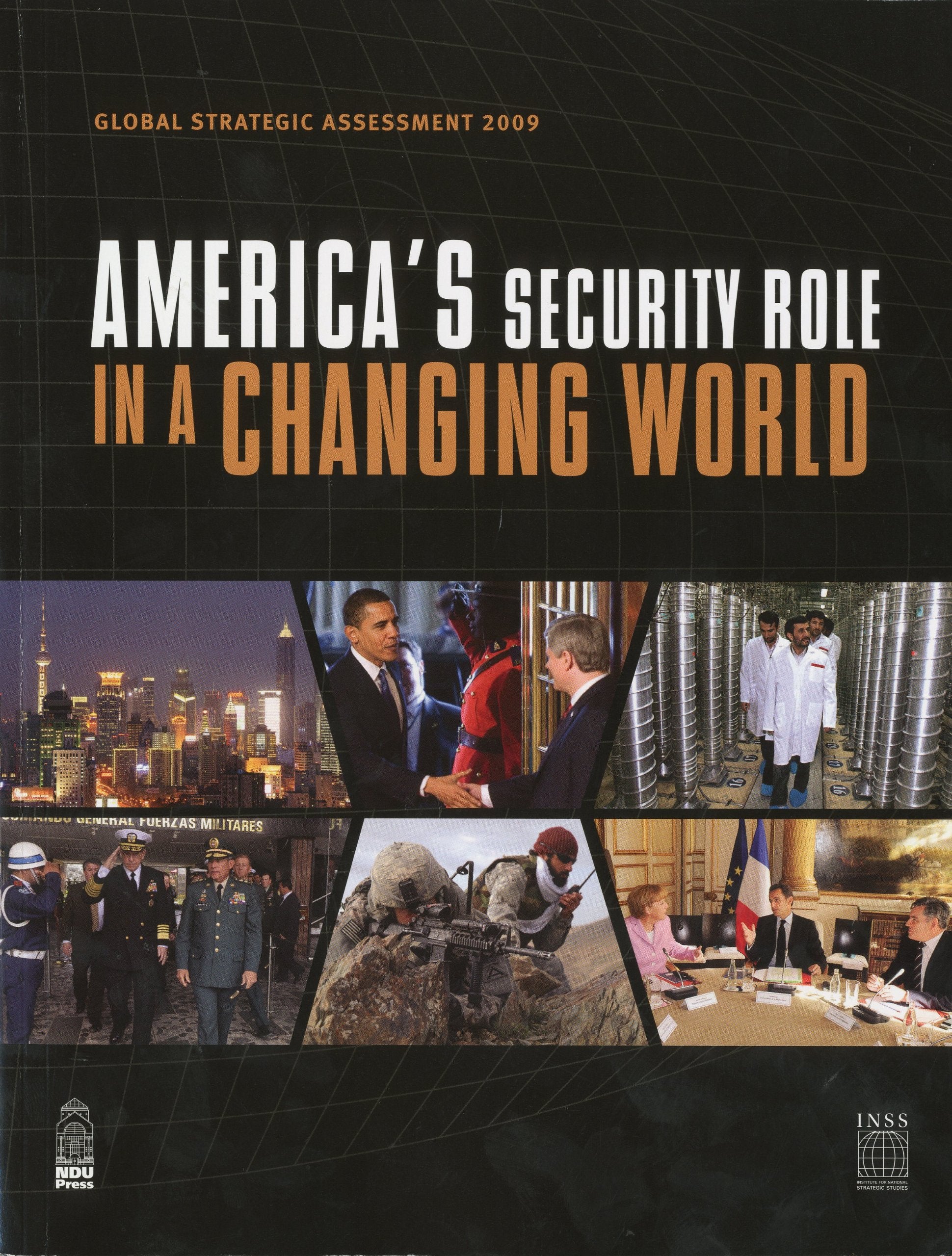 Global Strategic Assessment 2009: America's Security Role in a Changing World,Used