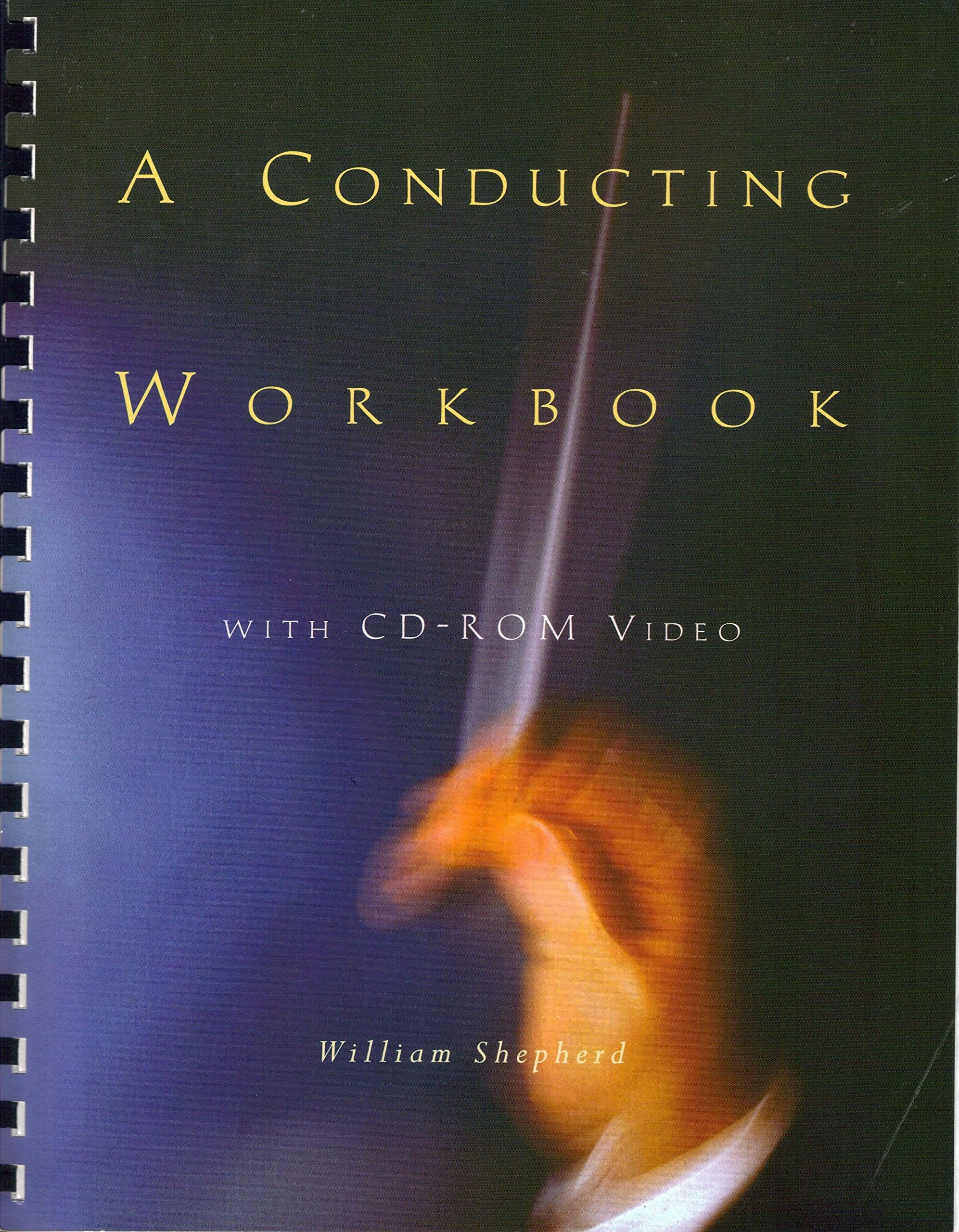 A Conducting Workbook (with CDROM Video),Used