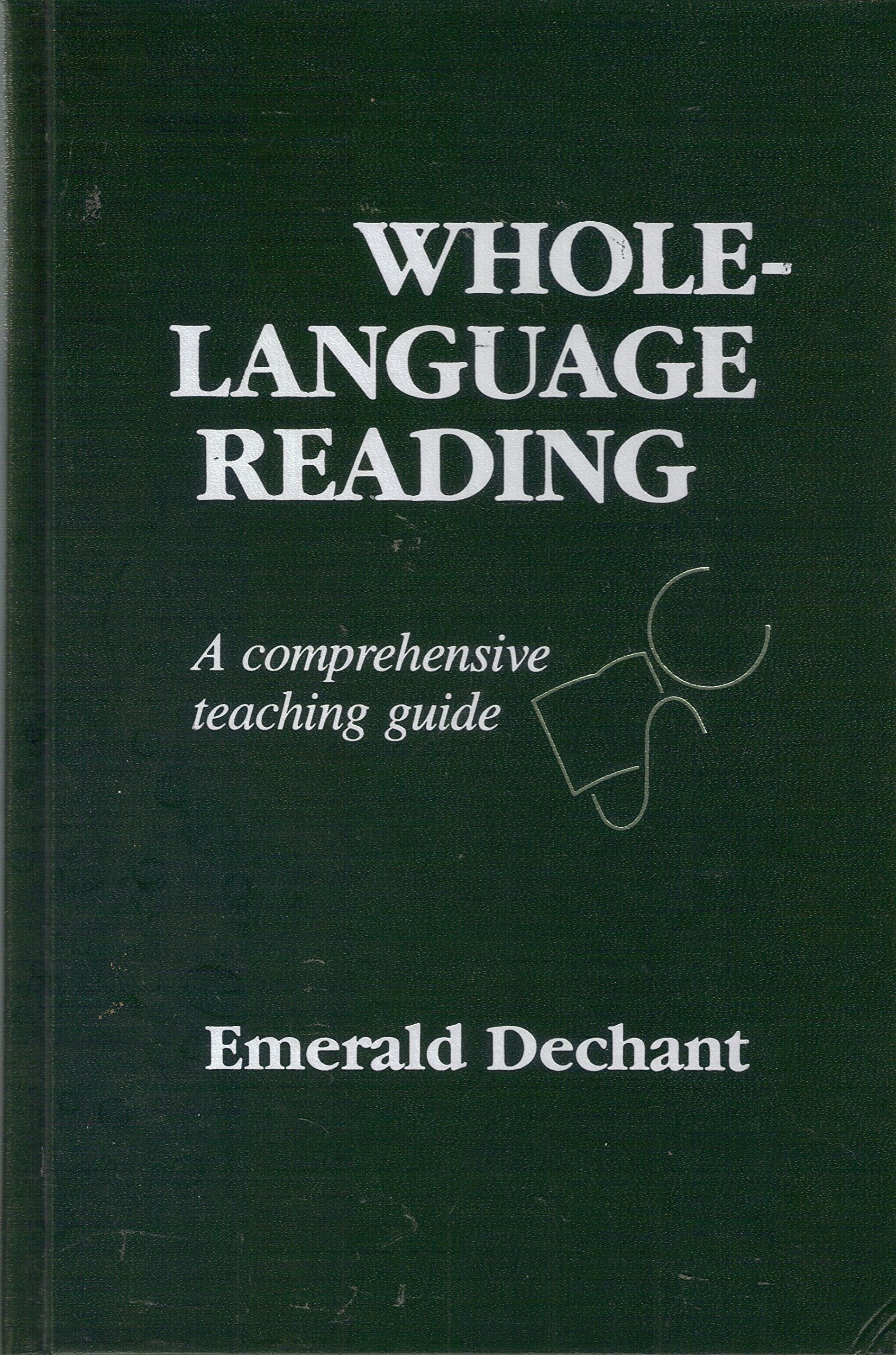 WholeLanguage Reading: A Comprehensive Teaching Guide,Used