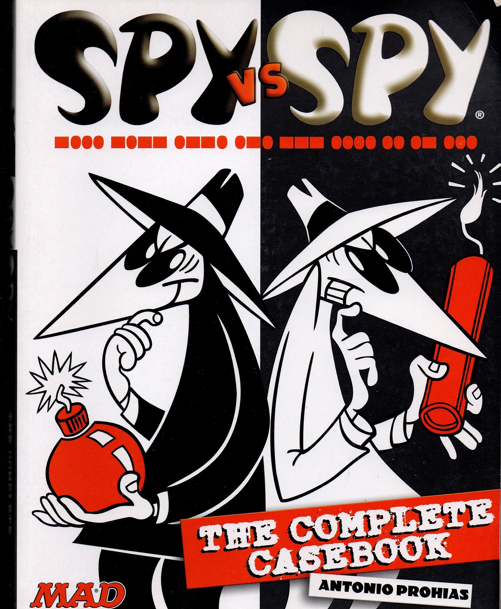 Spy Vs. Spy: The Complete Casebook