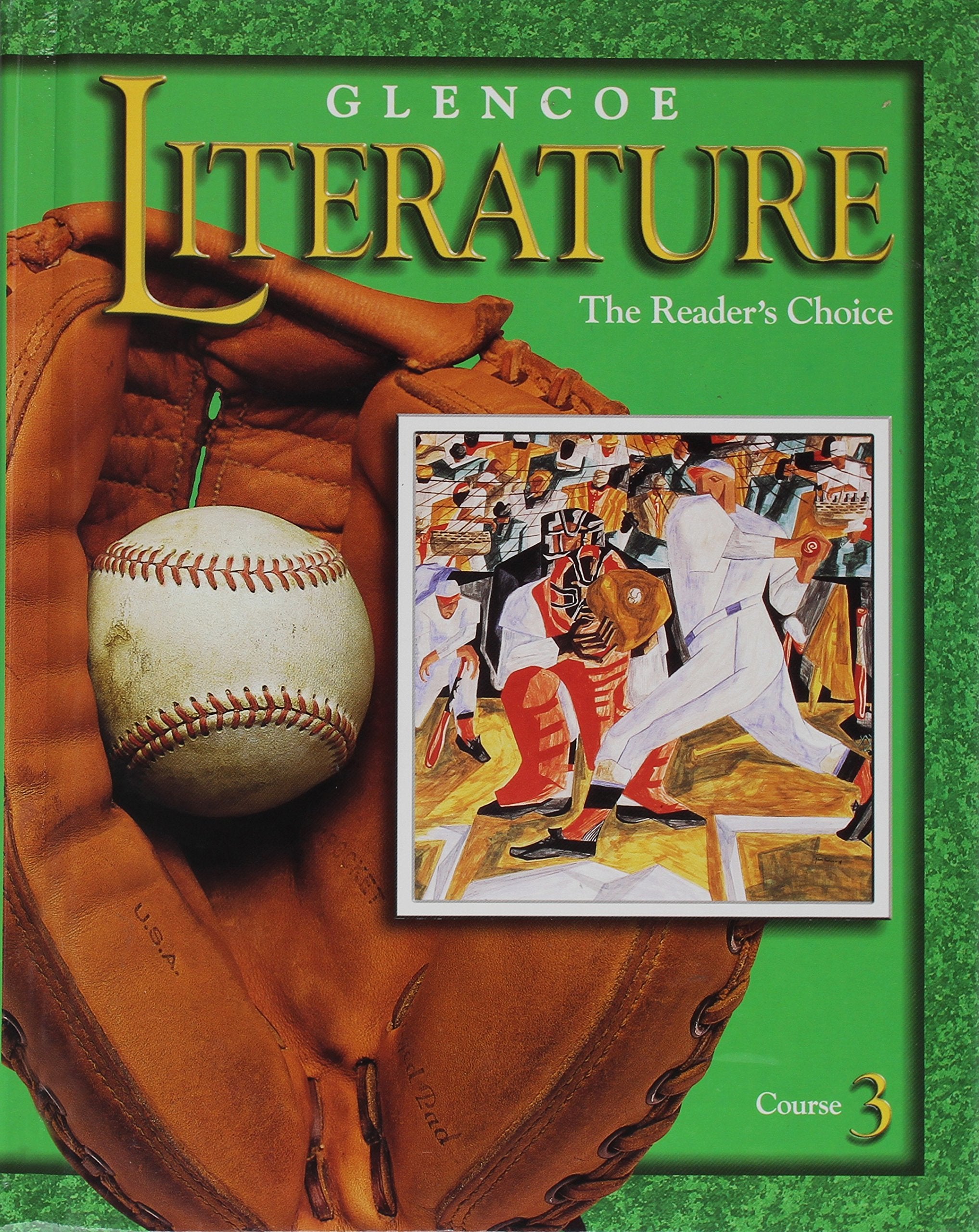 Glencoe Literature Course 3: The Reader's Choice,Used