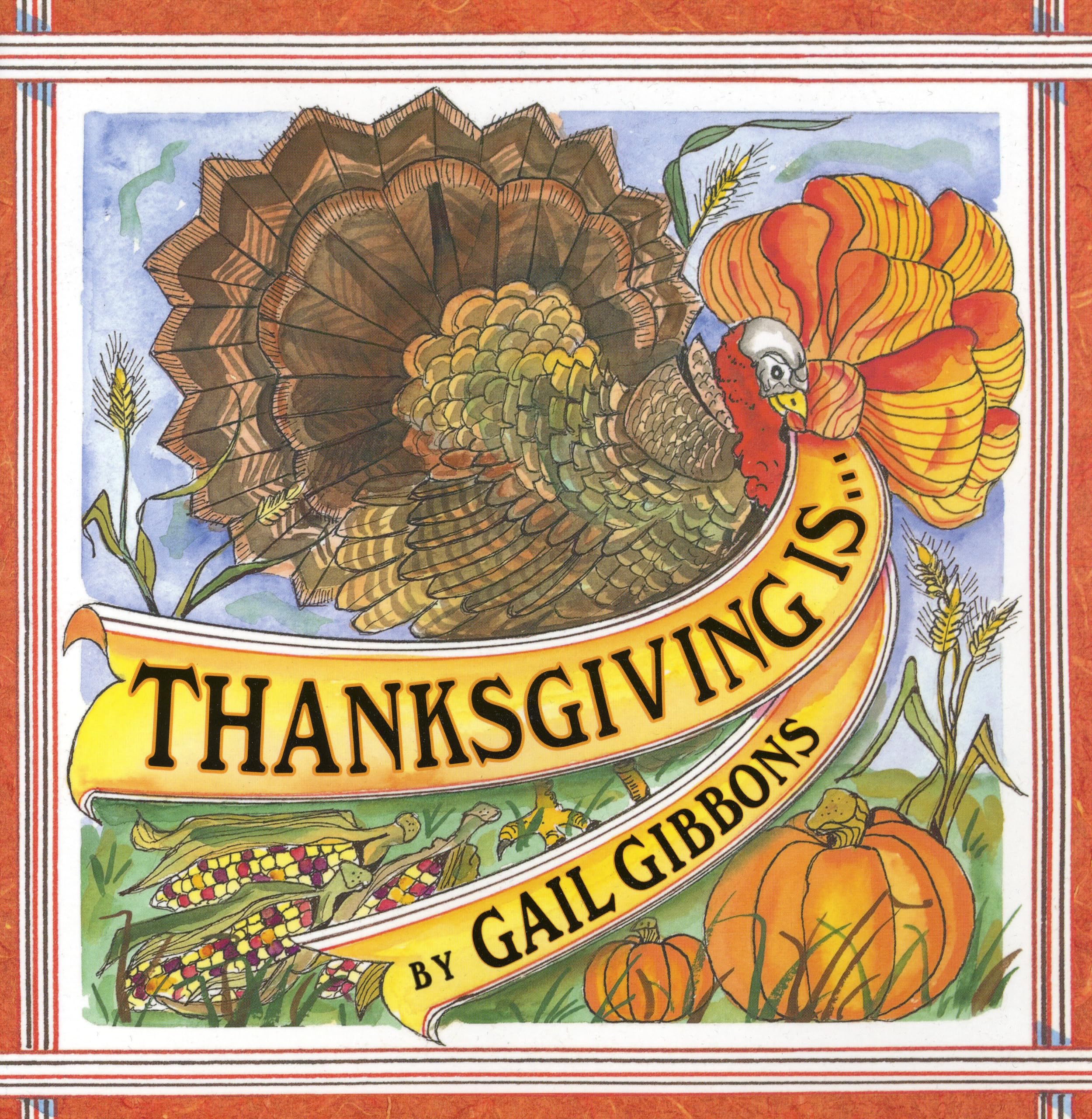 Thanksgiving Is . . .,New