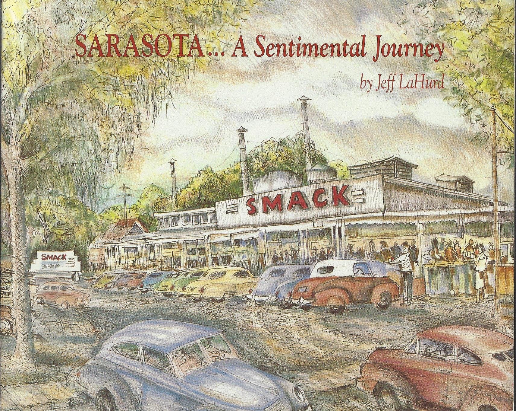 Sarasota: A Sentimental Journey,Used