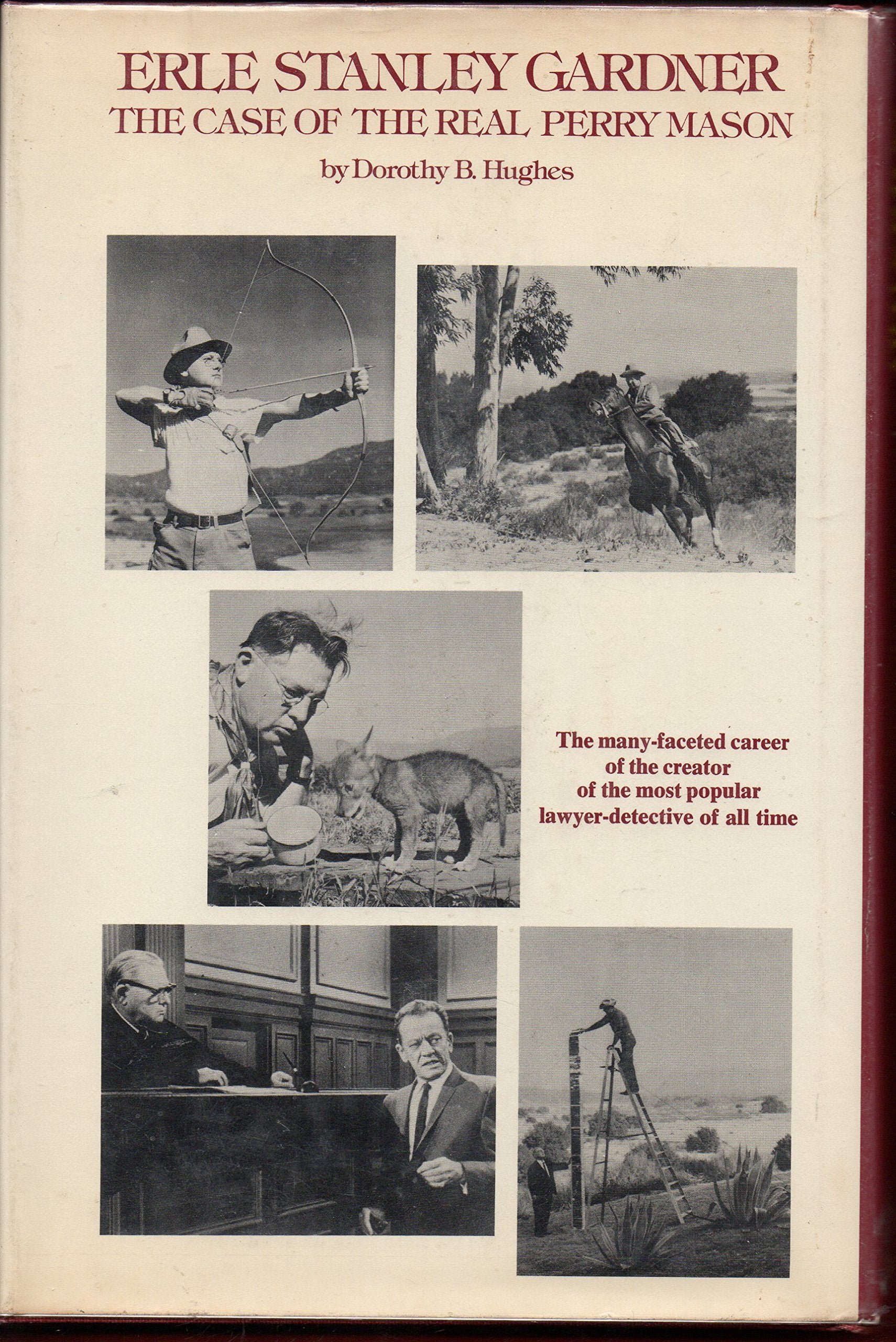 Erle Stanley Gardner: The Case Of The Real Perry Mason,Used